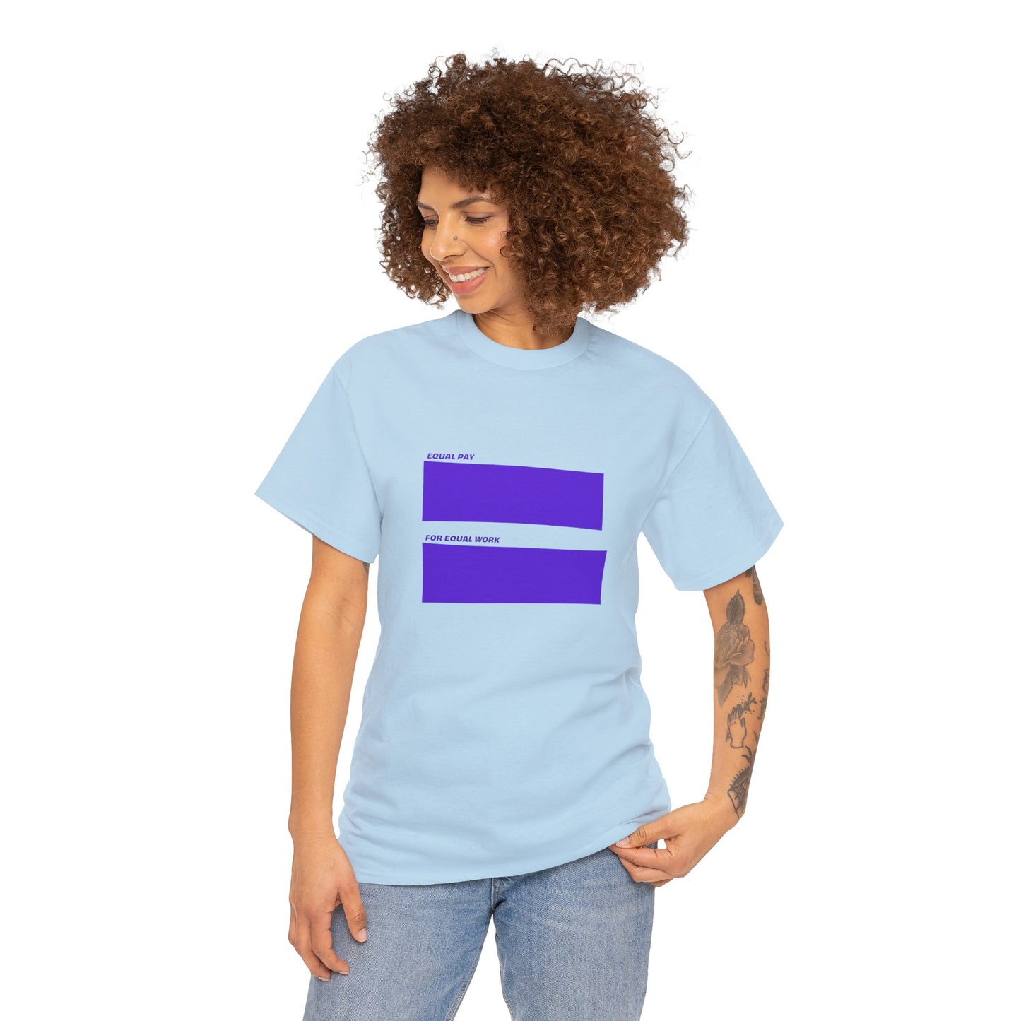 Equal Pay For Equal Work T-Shirt