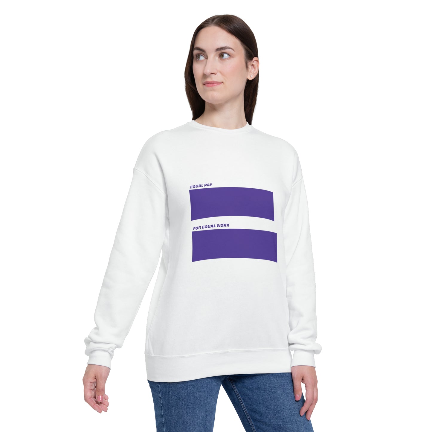 Female model standing wearing white Equal Pay For Equal Work sweatshirt
