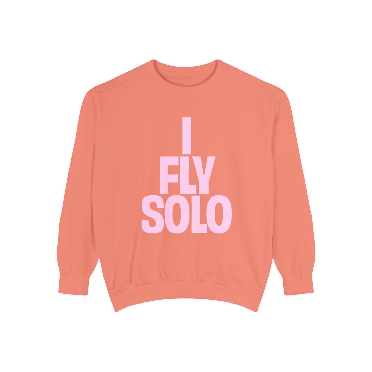 I Fly Solo Unisex Sweatshirt