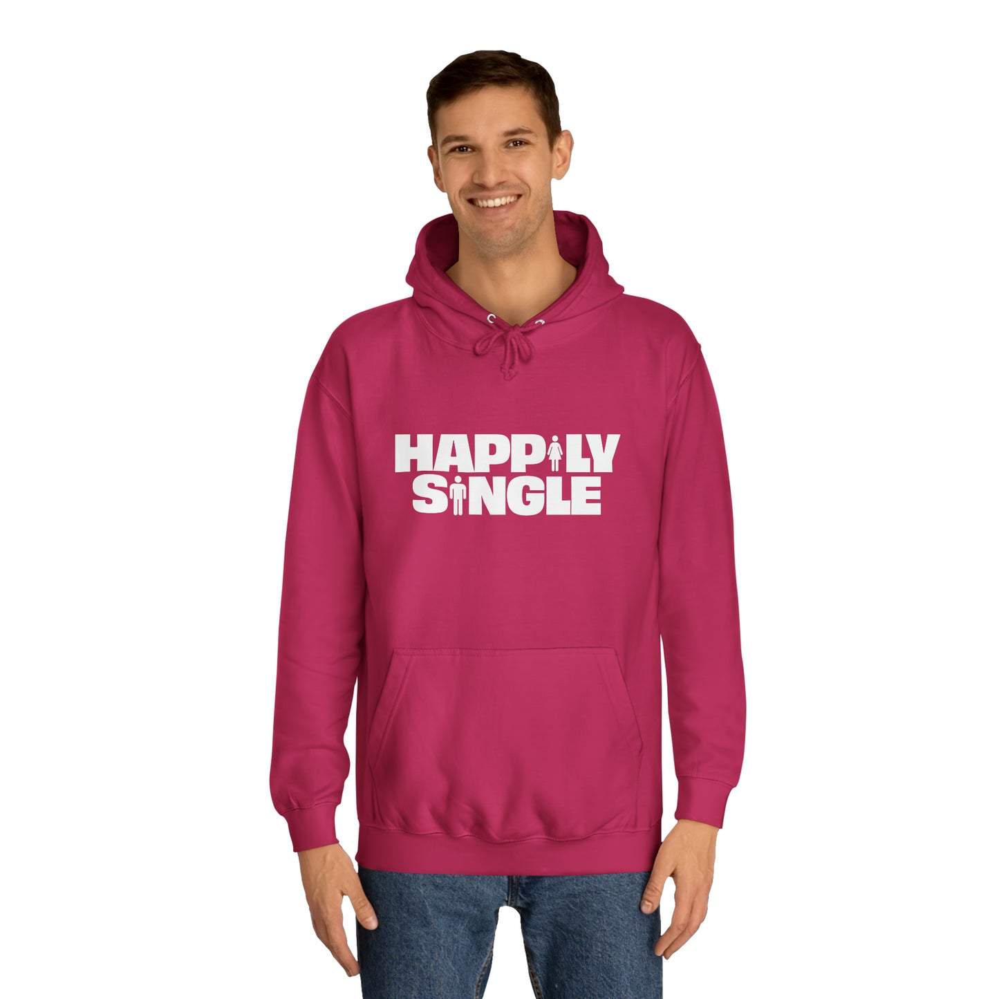 Man wearing hot pink “Happily Single” hoodie, front view.