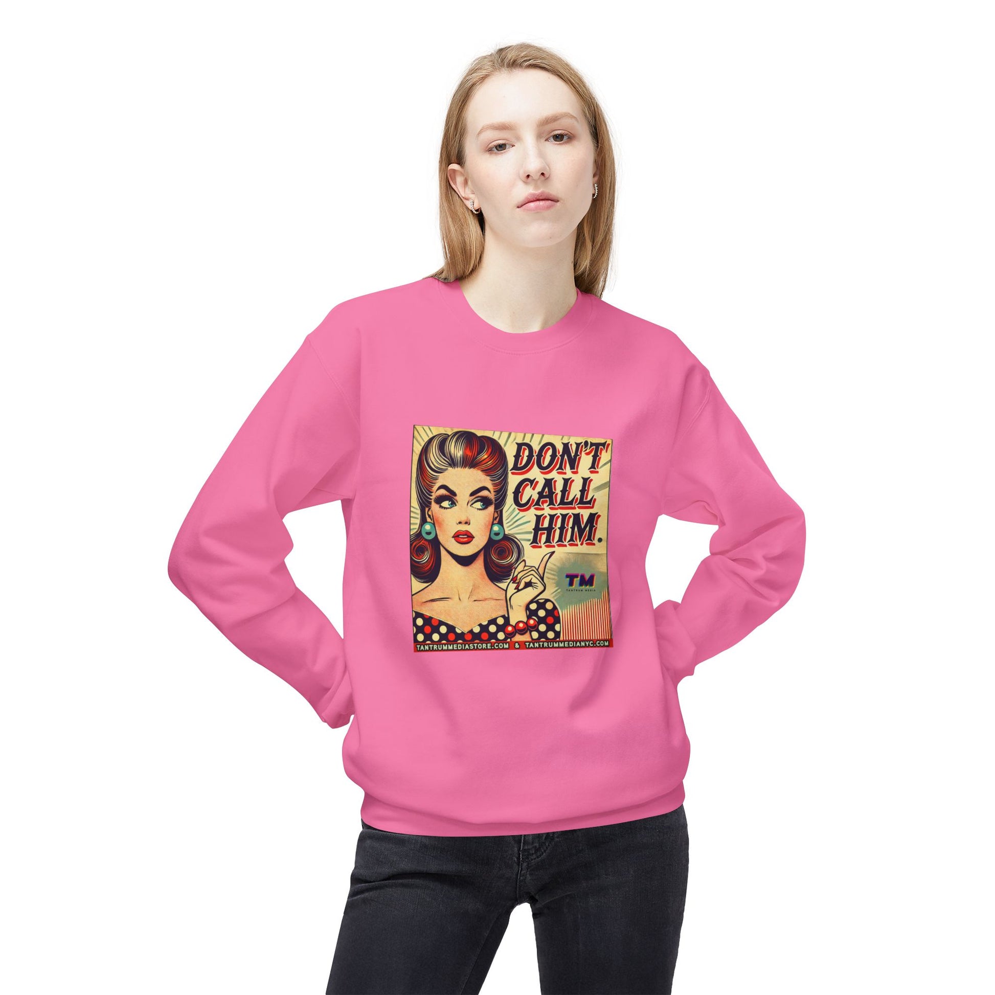 Model in pink sweatshirt featuring retro pop art graphic with woman saying “DON’T CALL HIM”