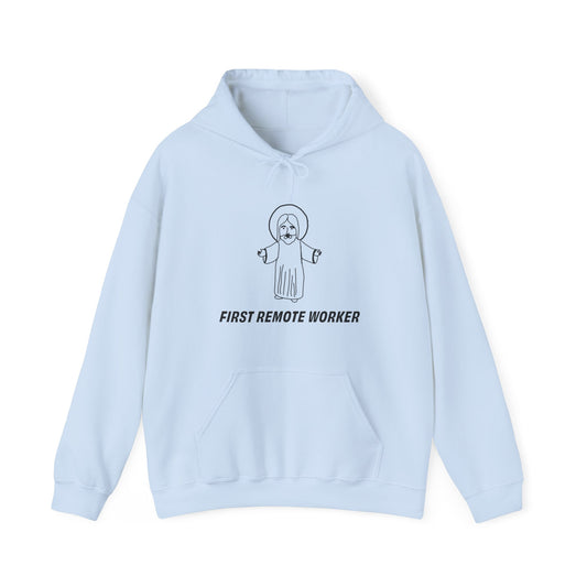 First Remote Worker Hoodie