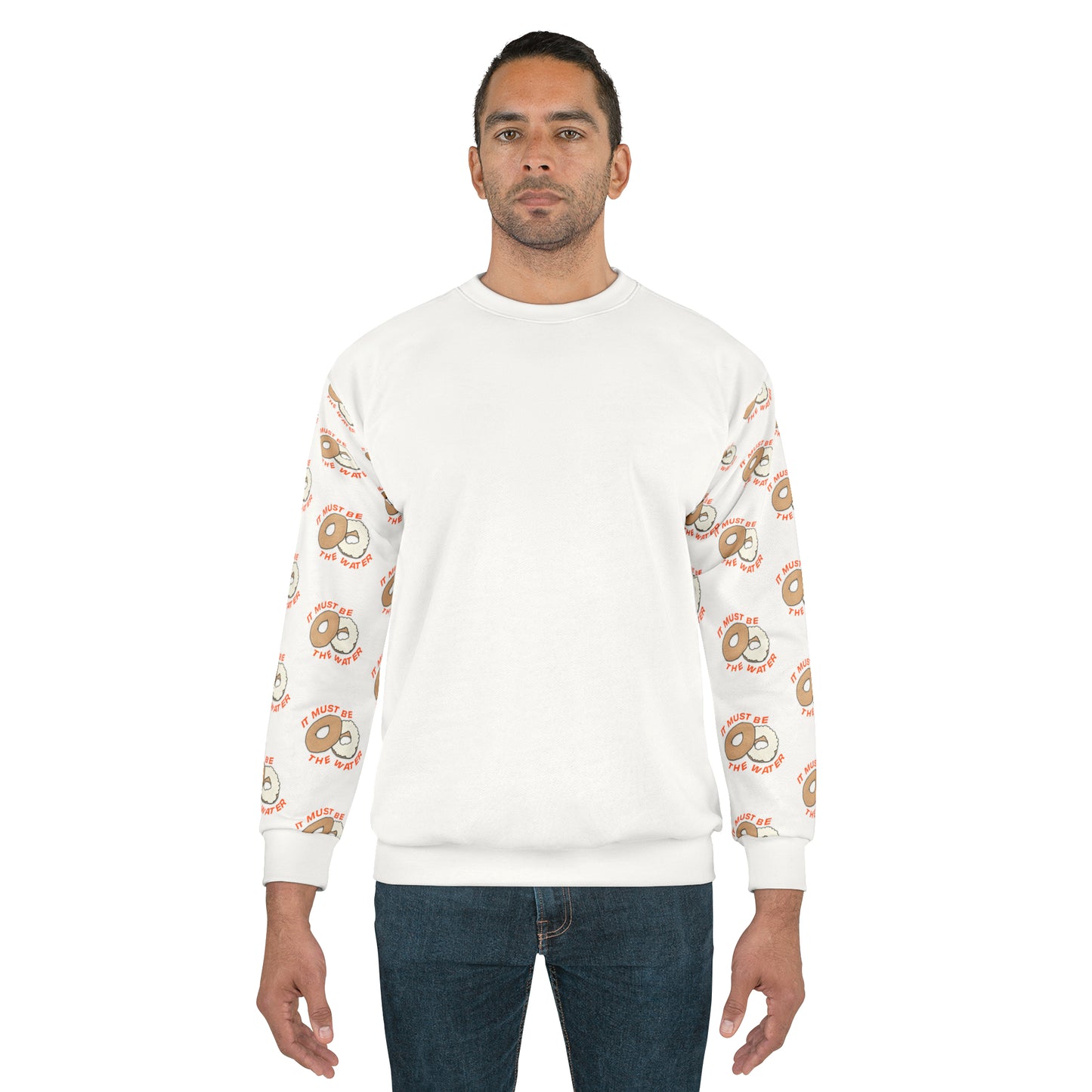 It Must Be The Water Sweatshirt