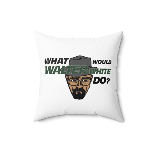 What Would Walter White Do? Pillow