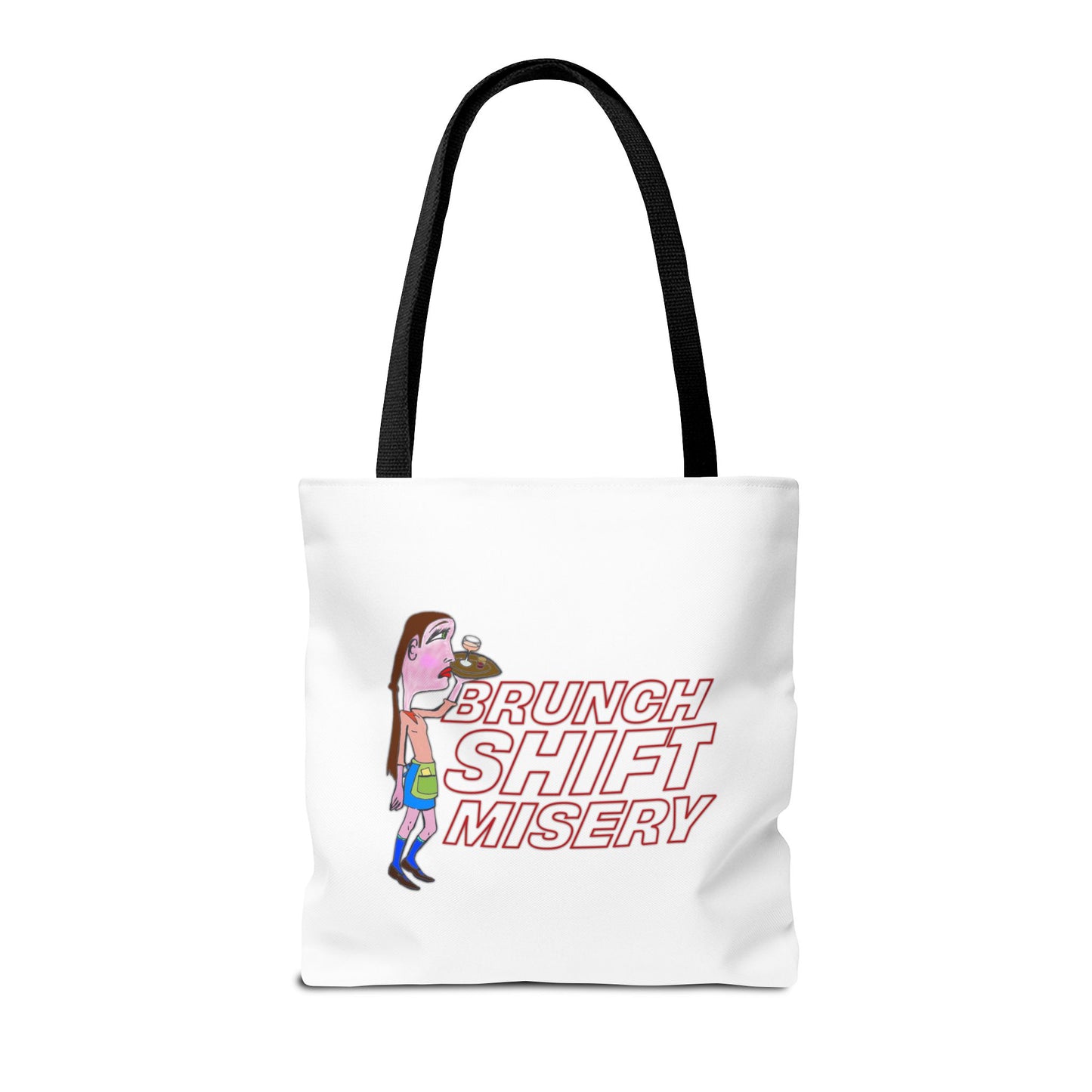 Brunch Shift Misery Tote Bag