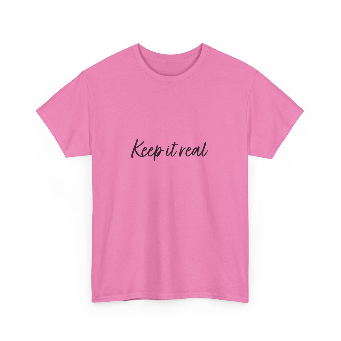 Flat lay of pink Keep it real T-Shirt front view