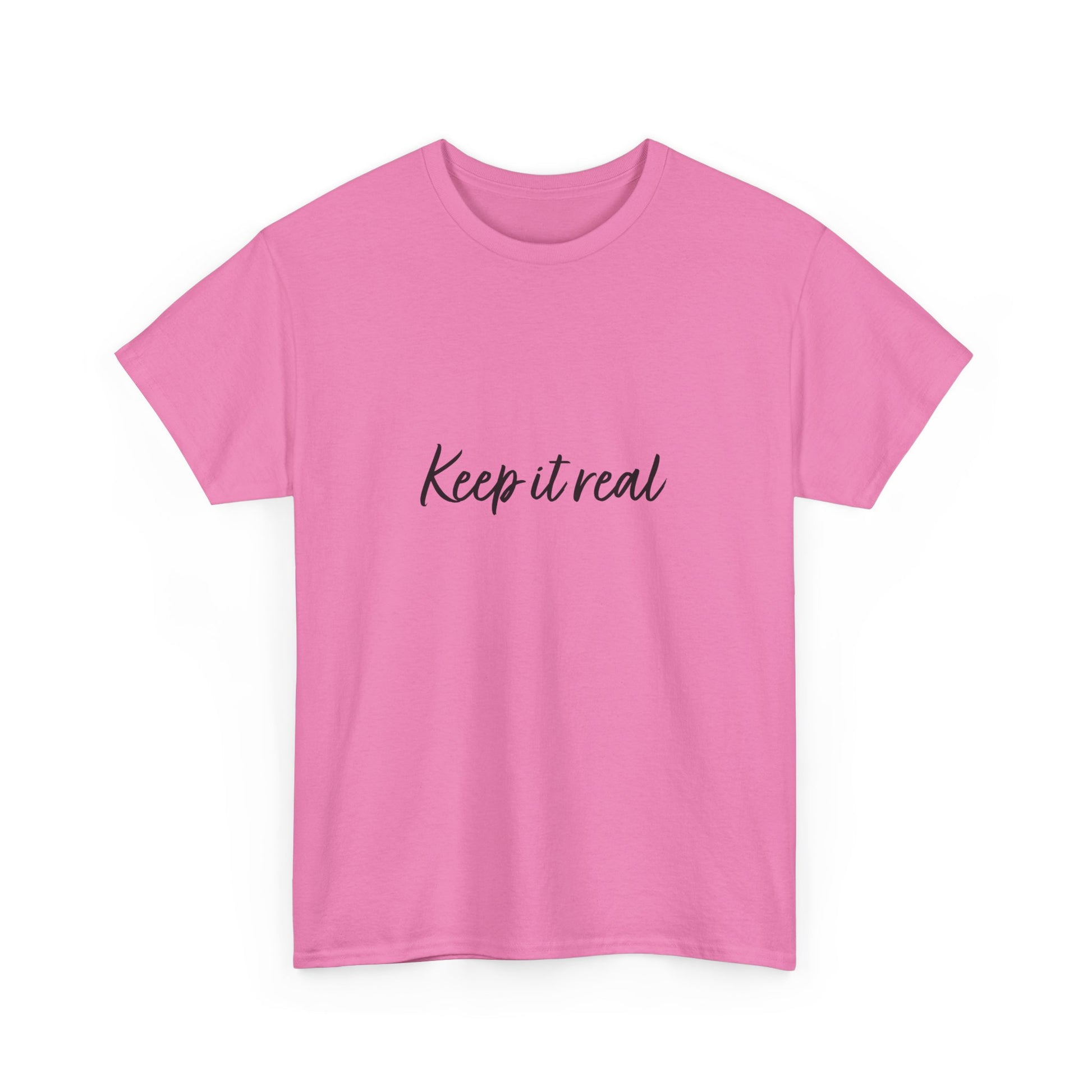 Flat lay of pink Keep it real T-Shirt front view