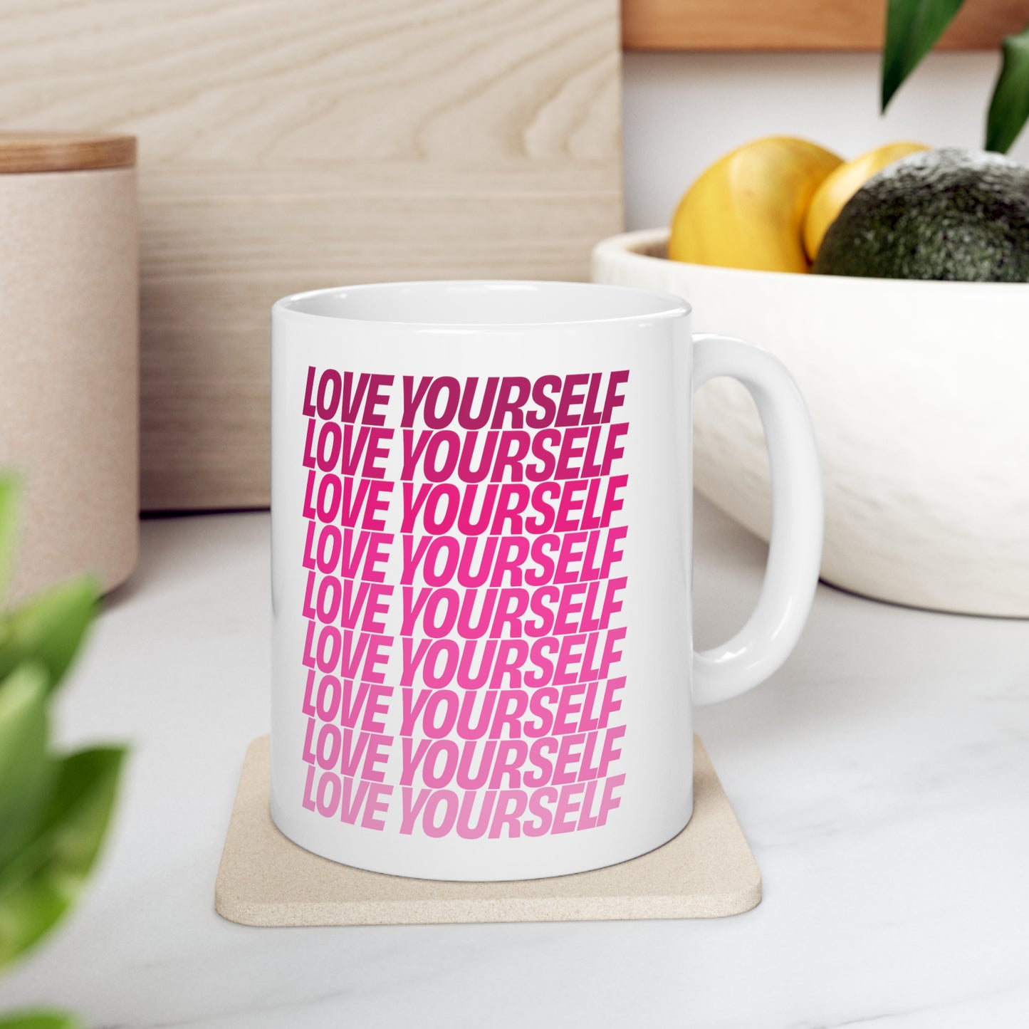 Love Yourself Coffee Mug