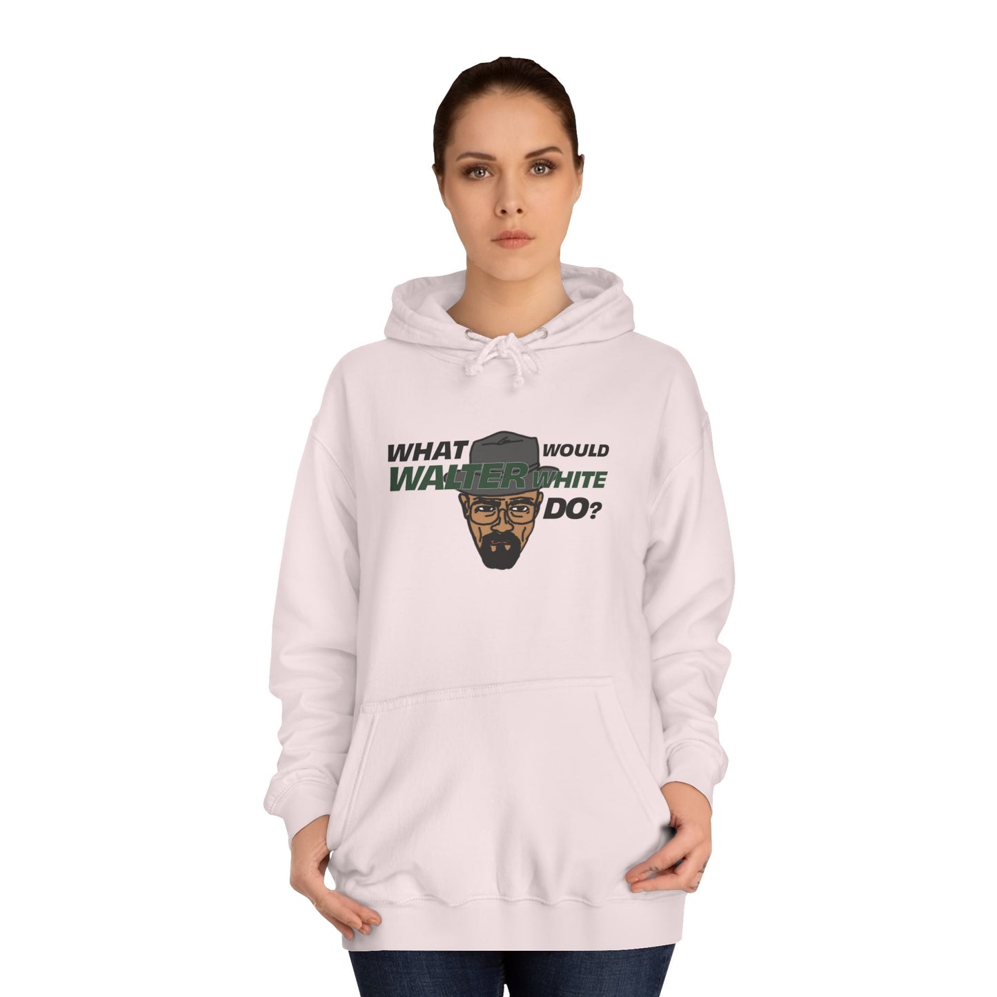 What Would Walter White Do? Hoodie