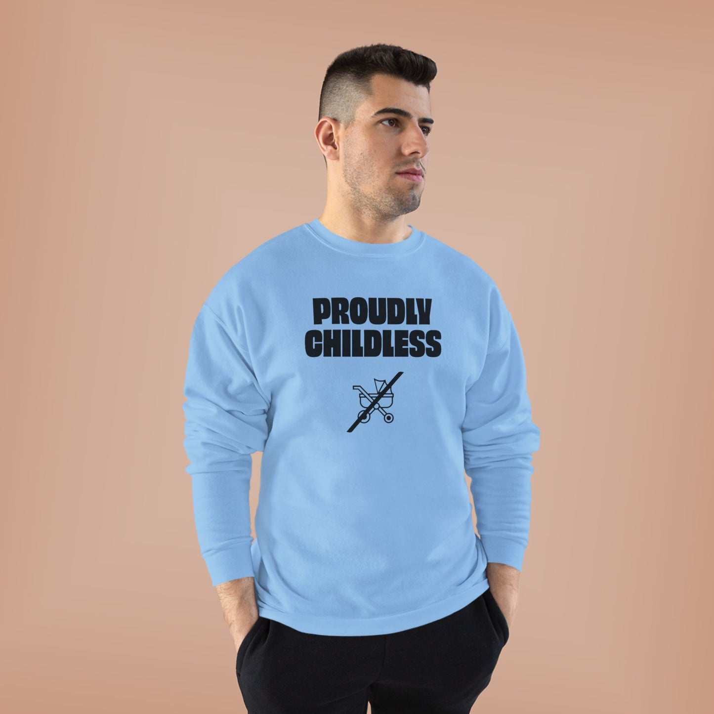 Proudly Childless Crewneck Sweatshirt