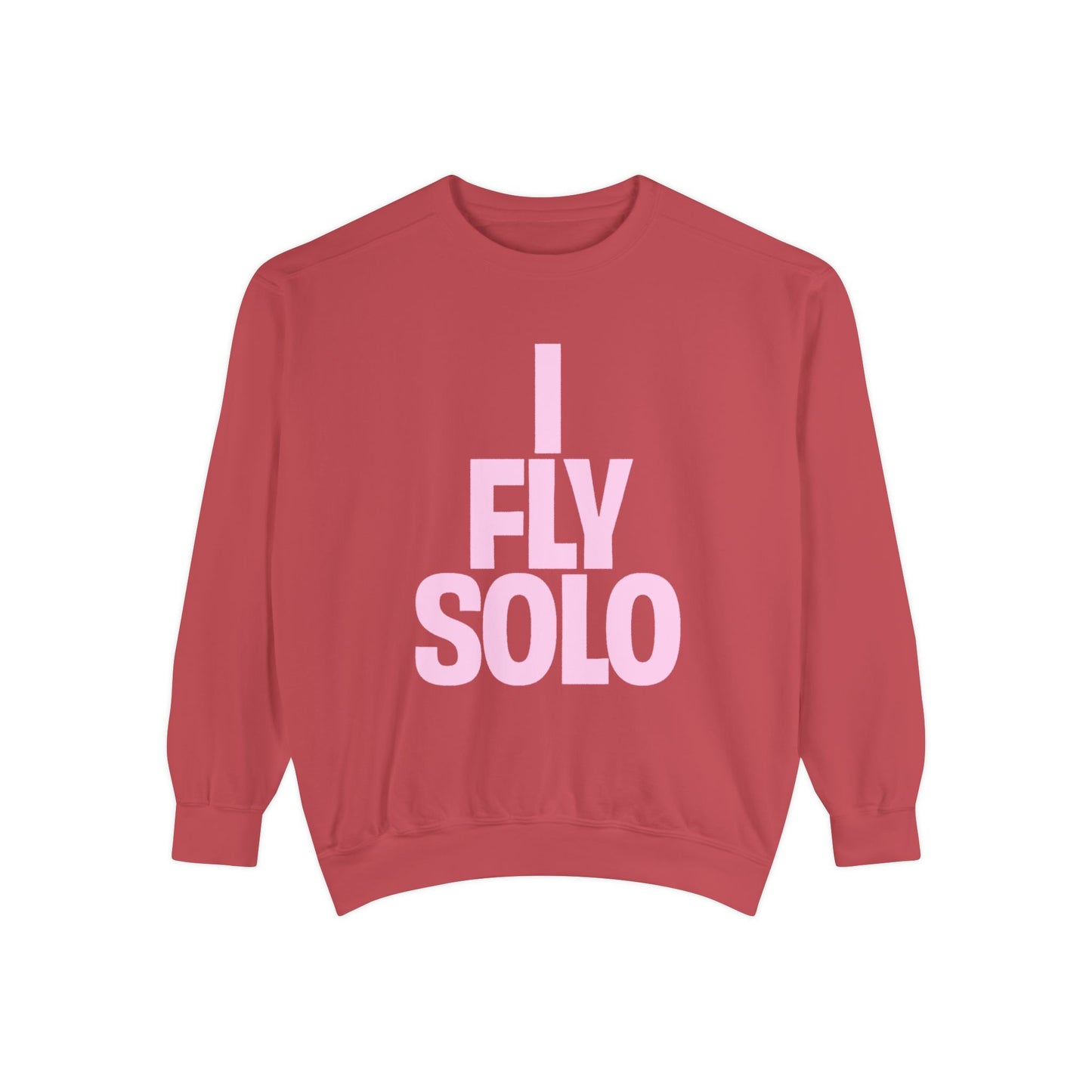 I Fly Solo Unisex Sweatshirt
