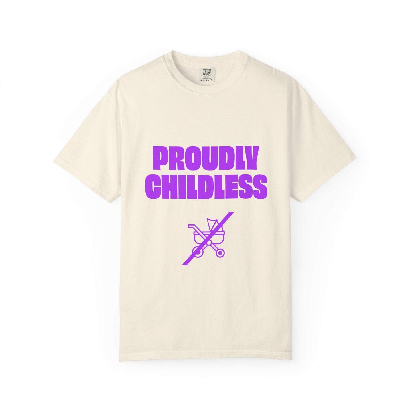 Flat lay of beige Proudly Childless T-Shirt with purple text