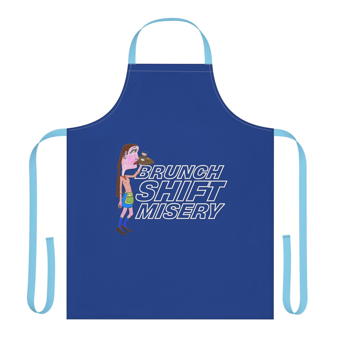 Brunch Shift Misery Apron