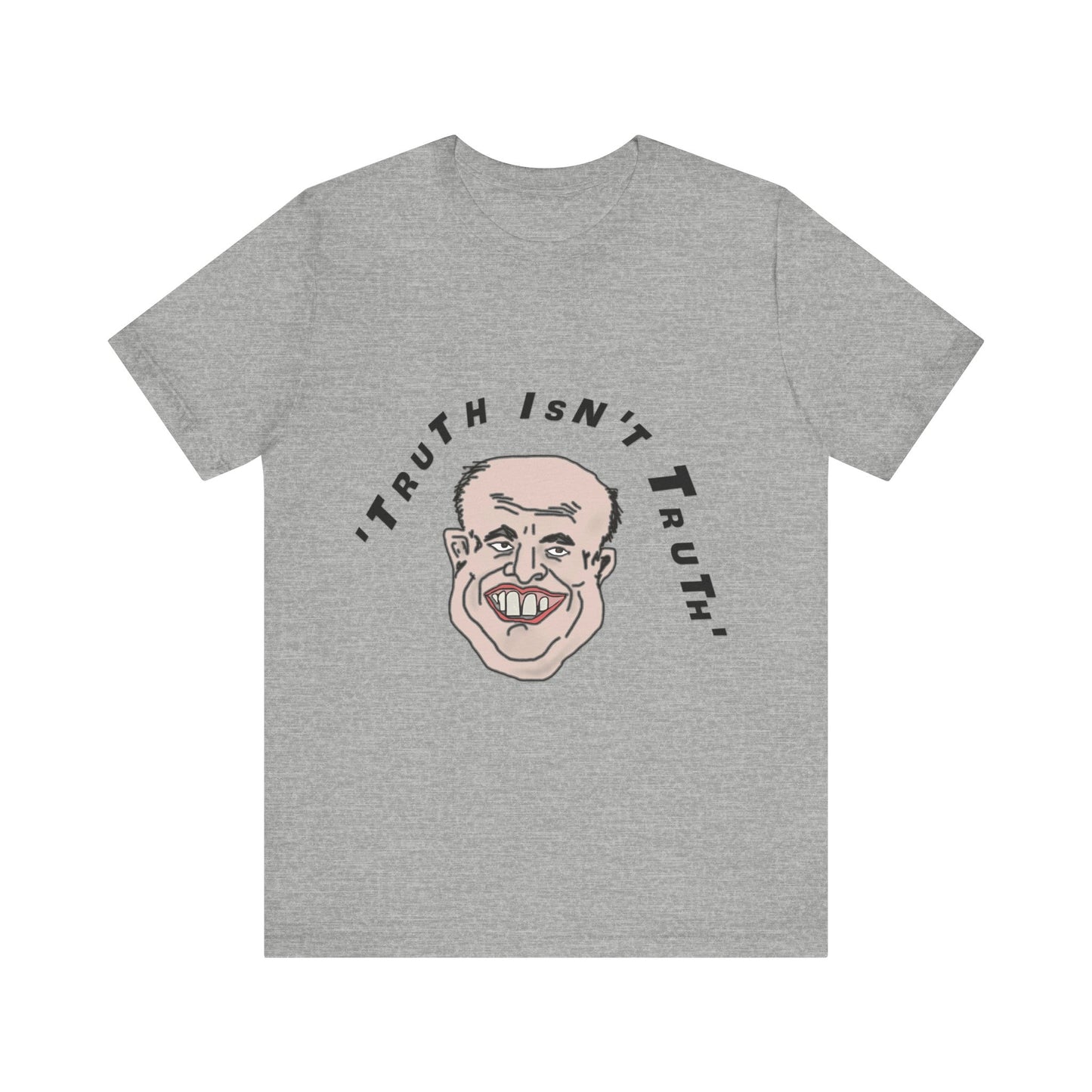 Rudy's Truth T-Shirt