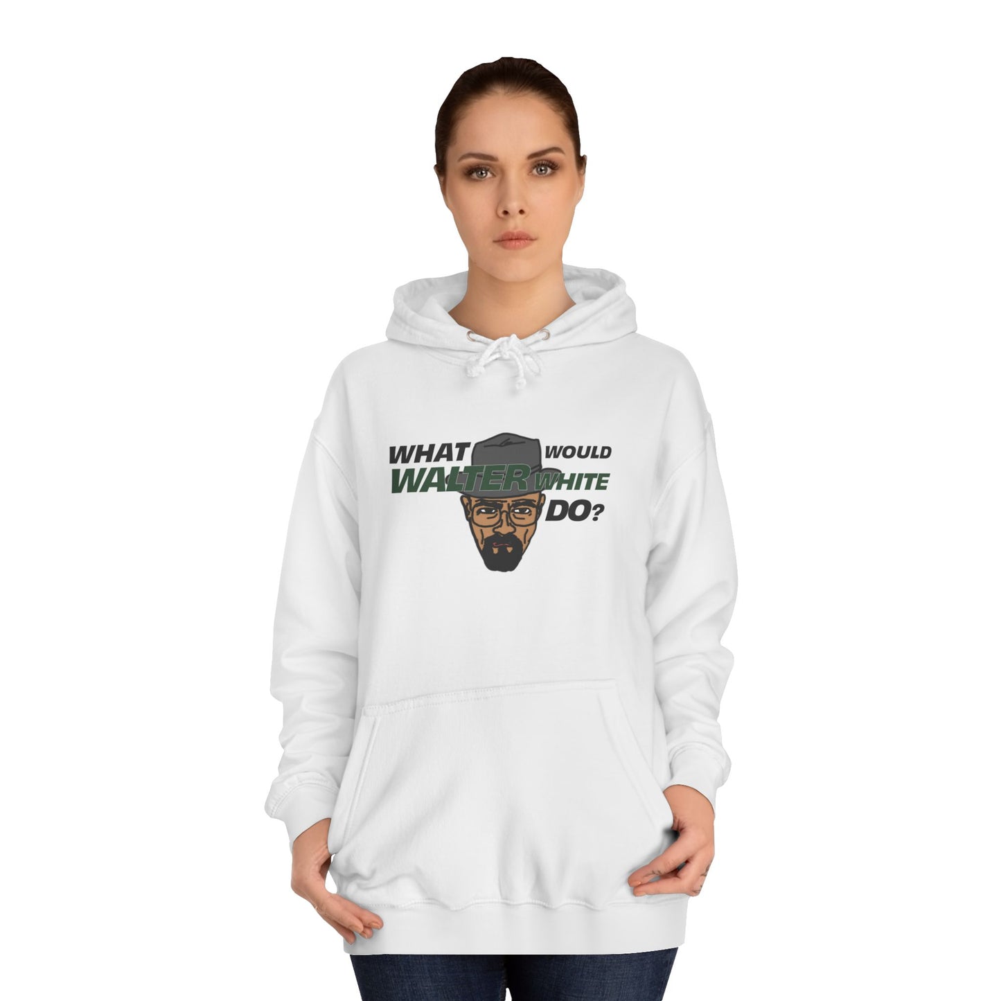What Would Walter White Do? Hoodie