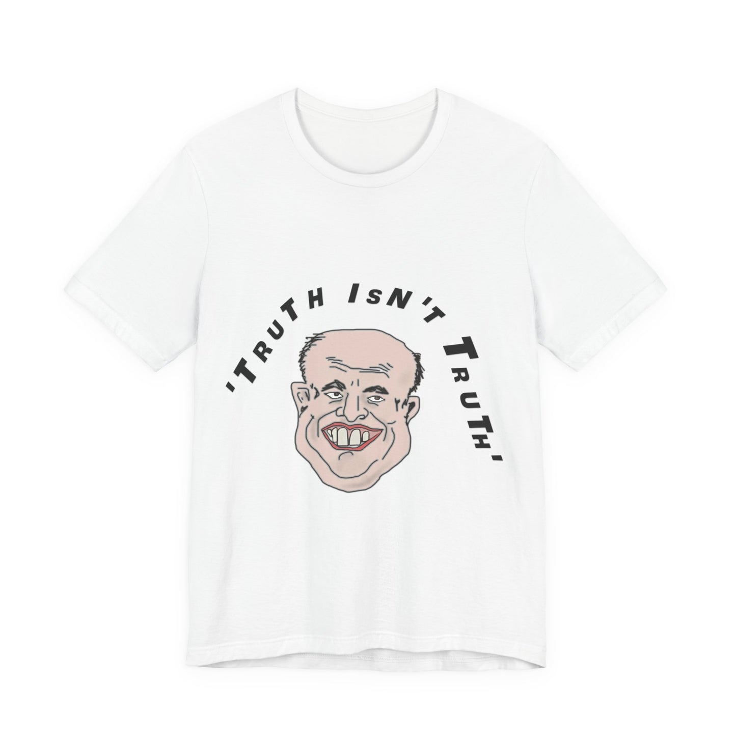 Rudy's Truth T-Shirt