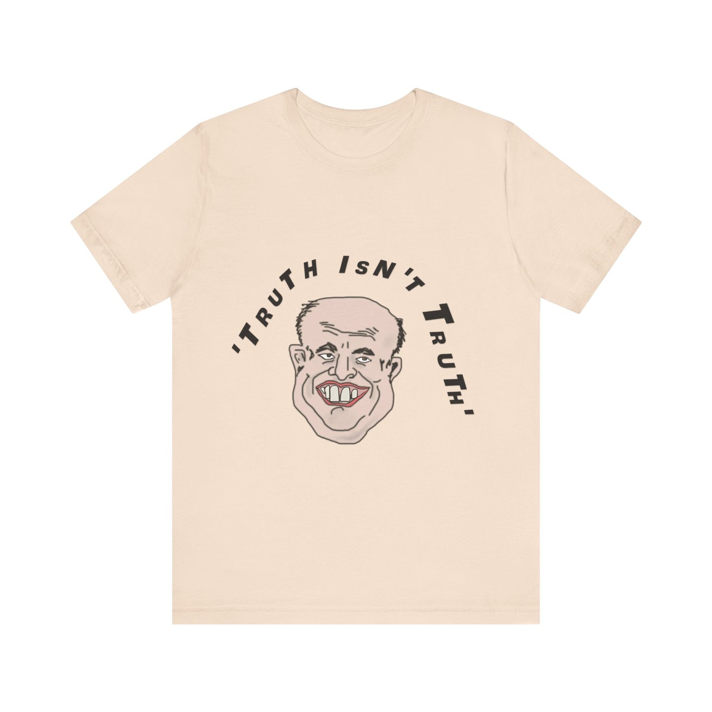 Rudy's Truth T-Shirt