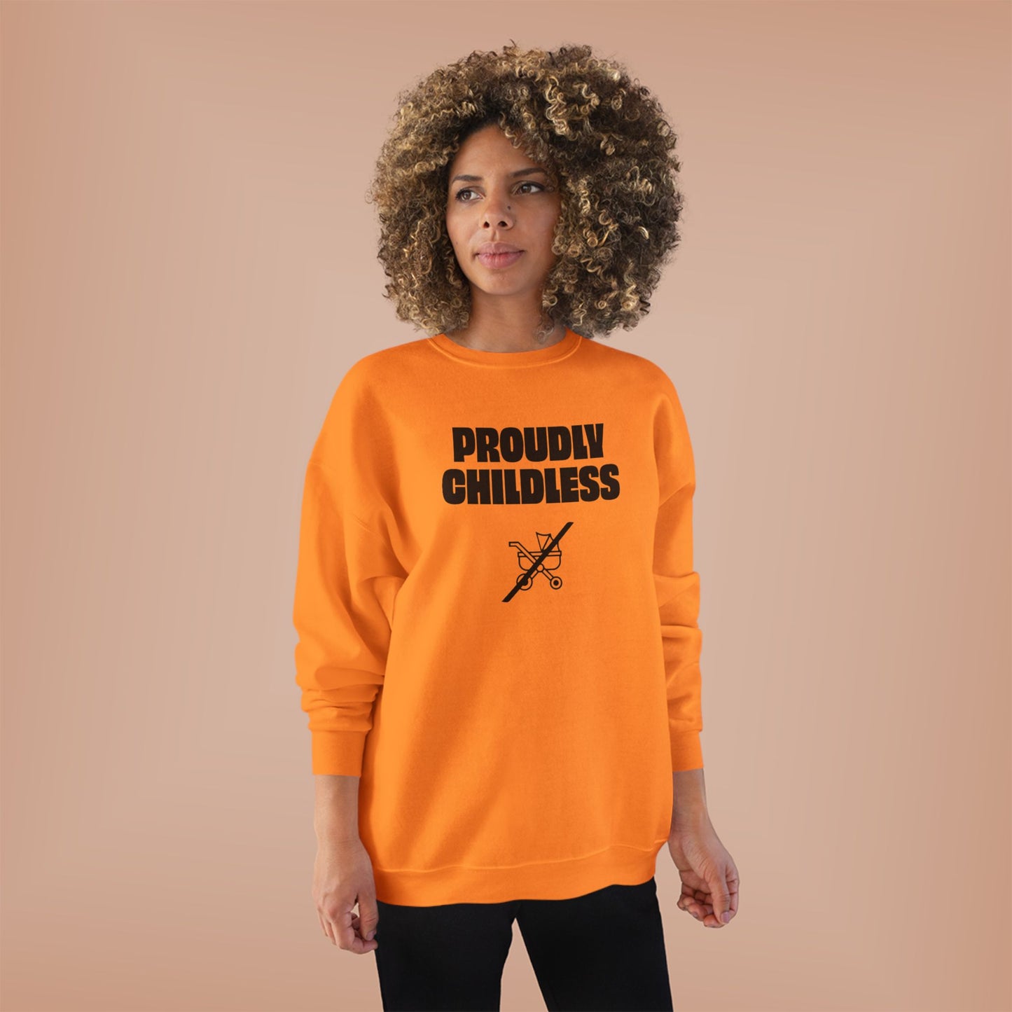 Proudly Childless Crewneck Sweatshirt