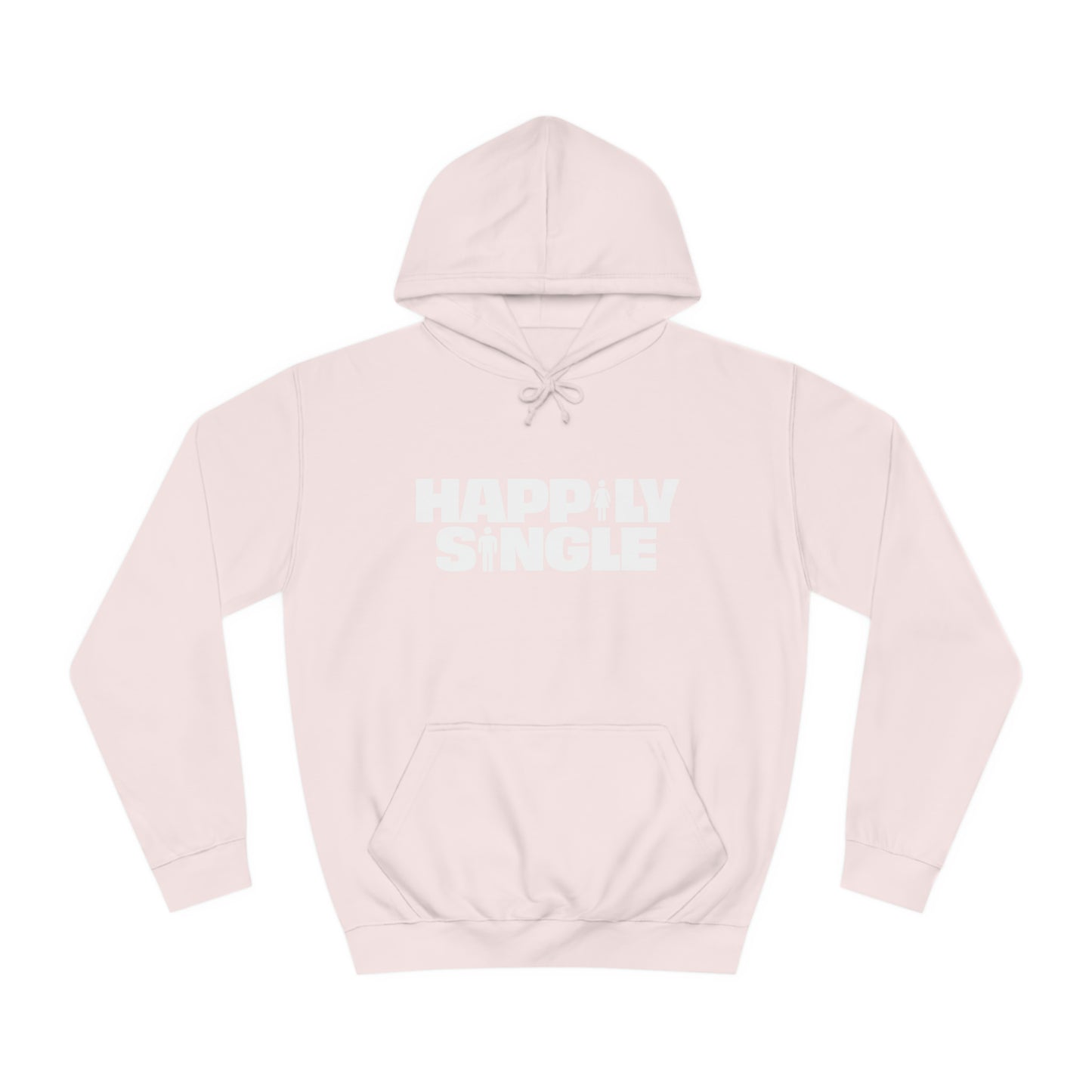 Baby pink “Happily Single” hoodie, front flat view.
