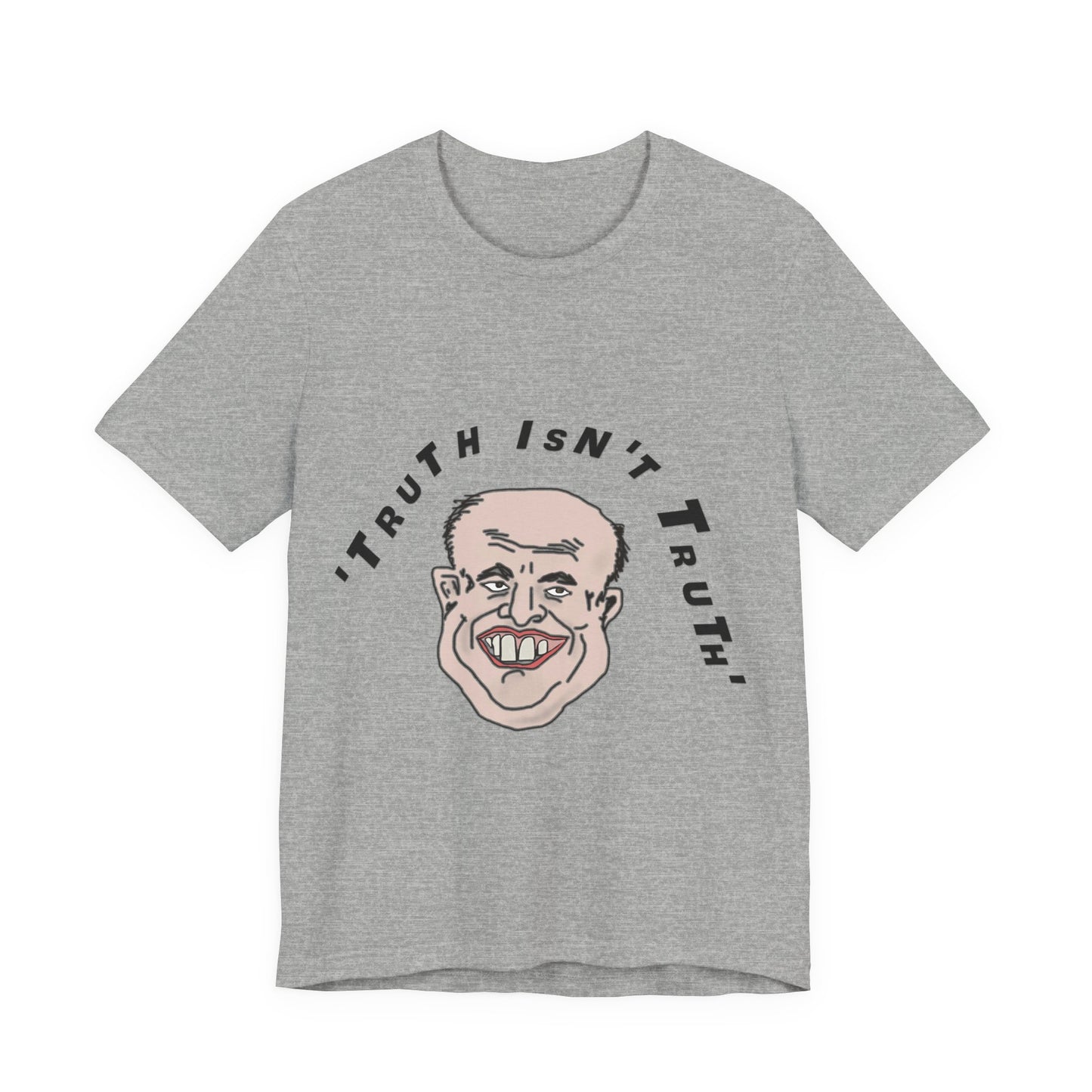Rudy's Truth T-Shirt