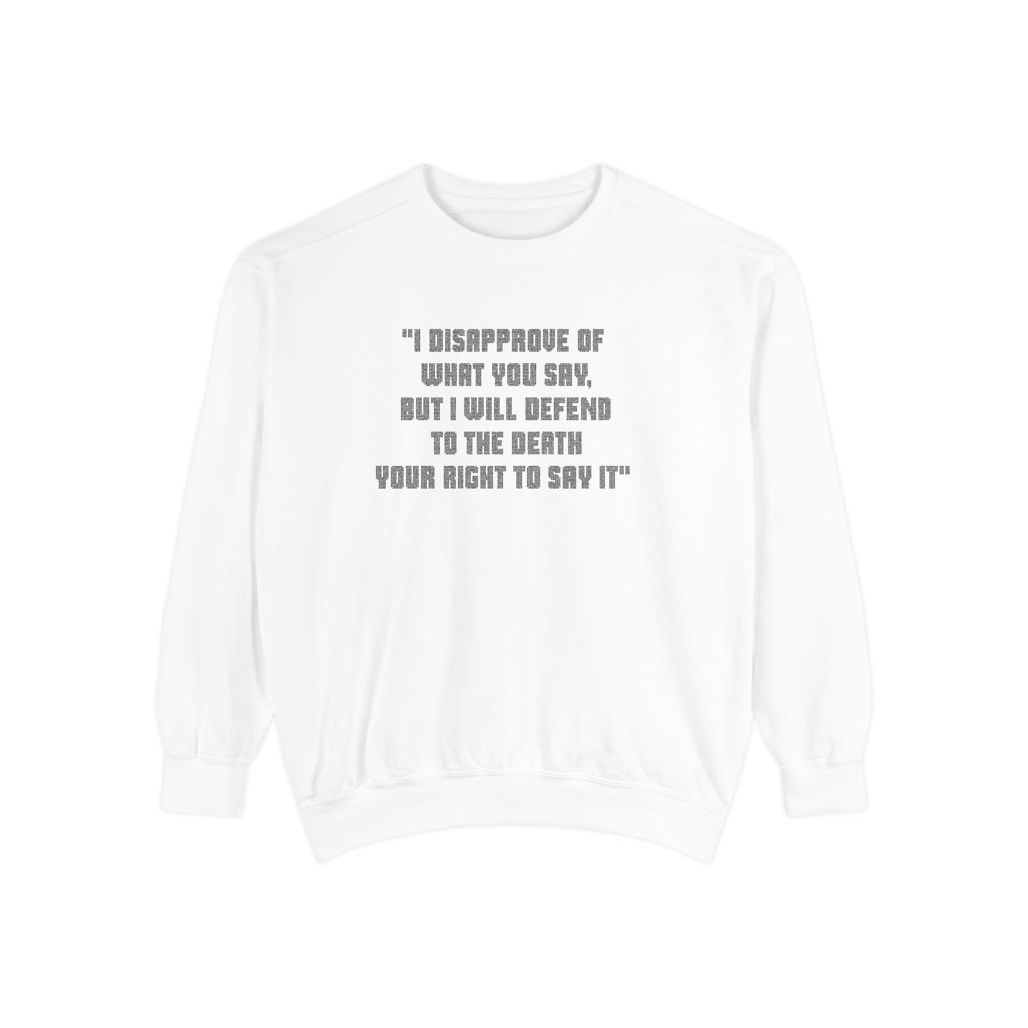 White Freedom of Speech sweatshirt flat lay with black quote text