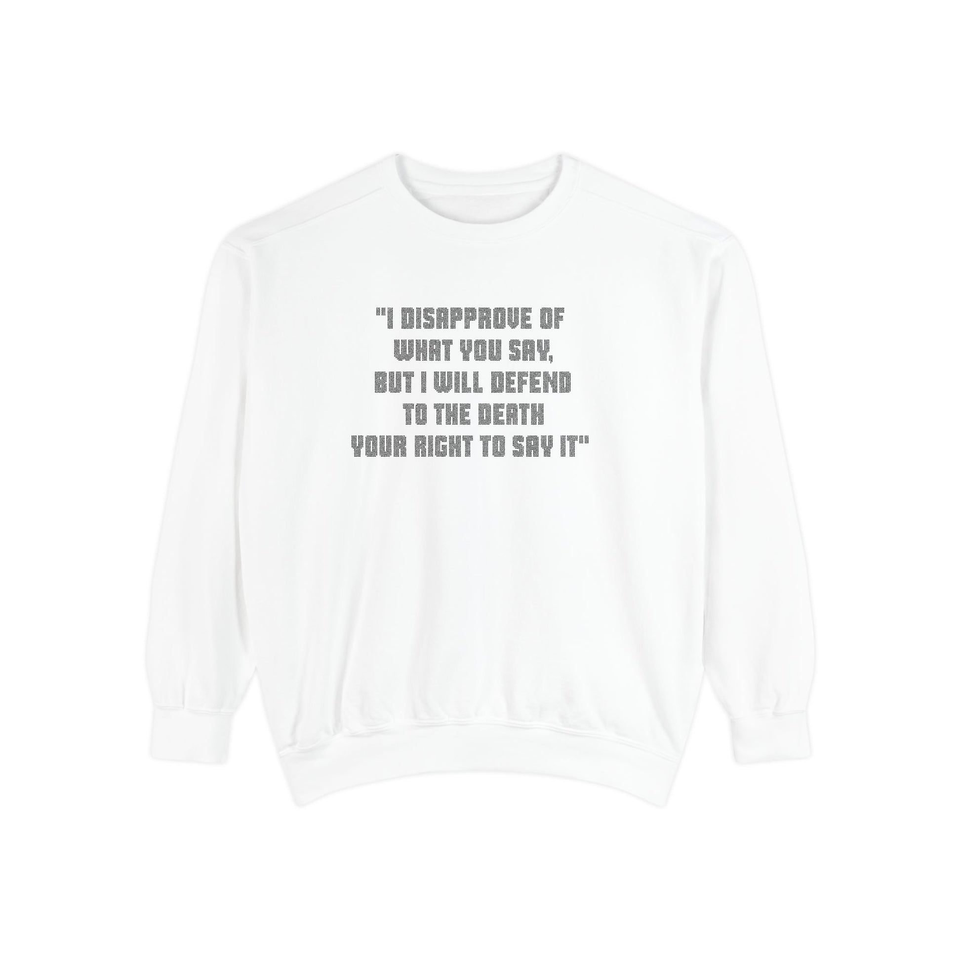 White Freedom of Speech sweatshirt flat lay with black quote text