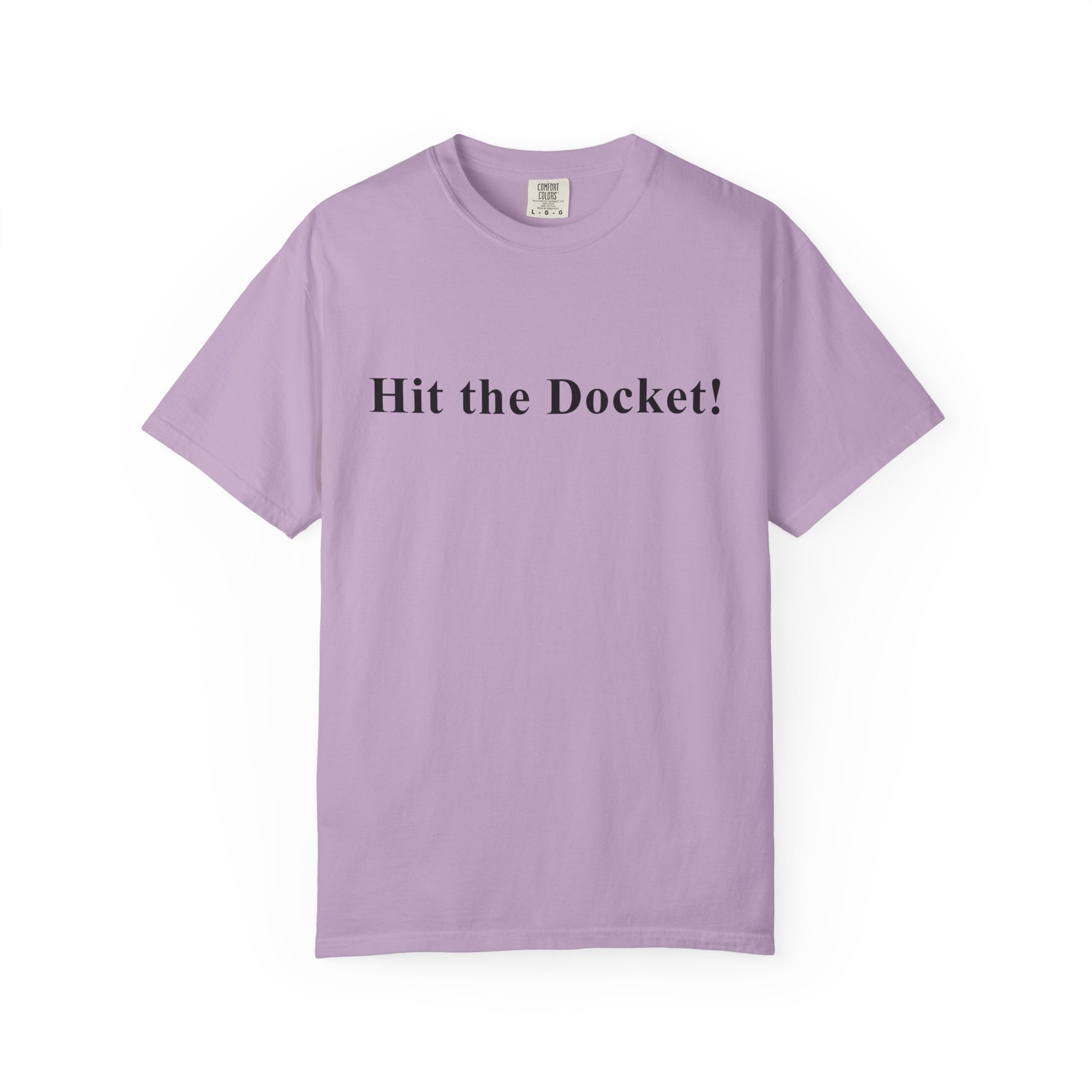 Purple t-shirt with 'Hit the Docket!' text on a white background