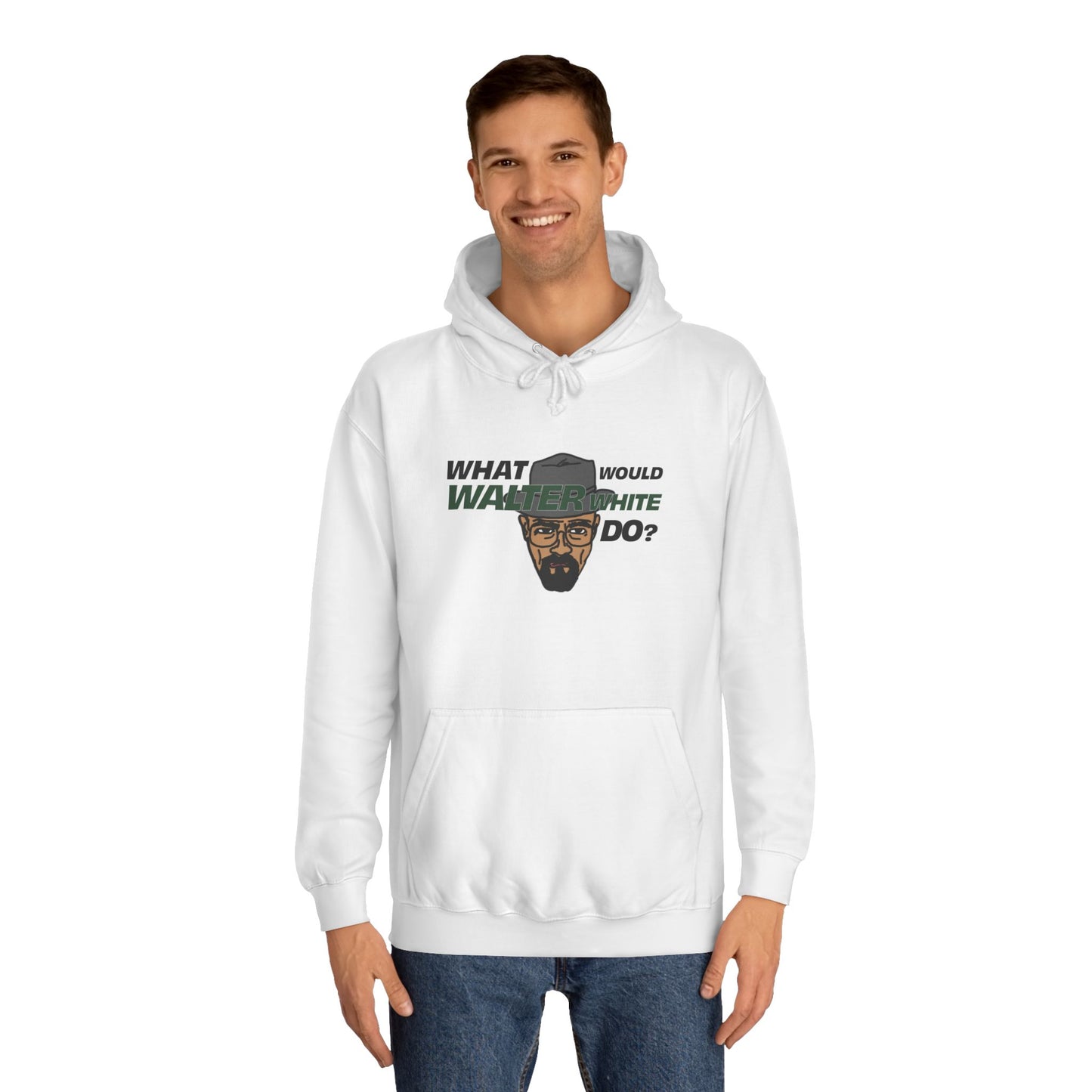 What Would Walter White Do? Hoodie