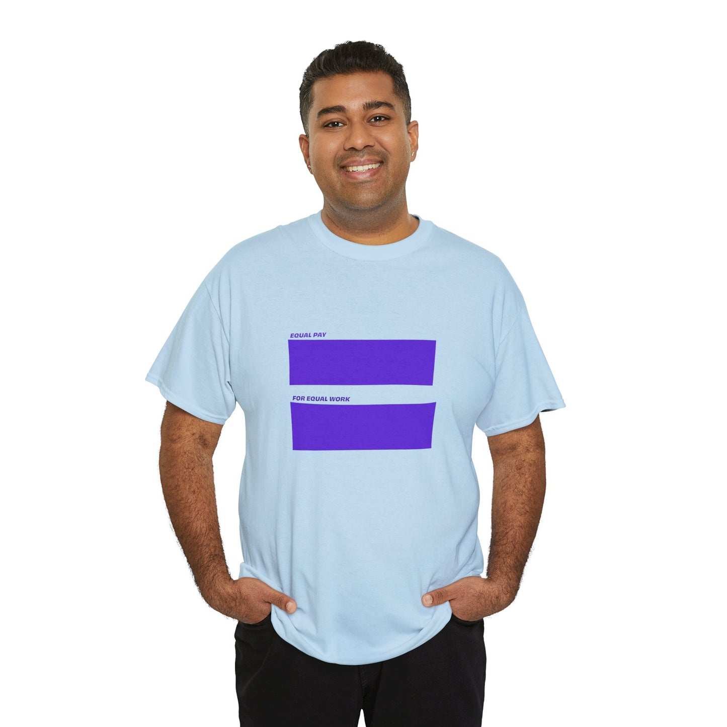 Equal Pay For Equal Work T-Shirt