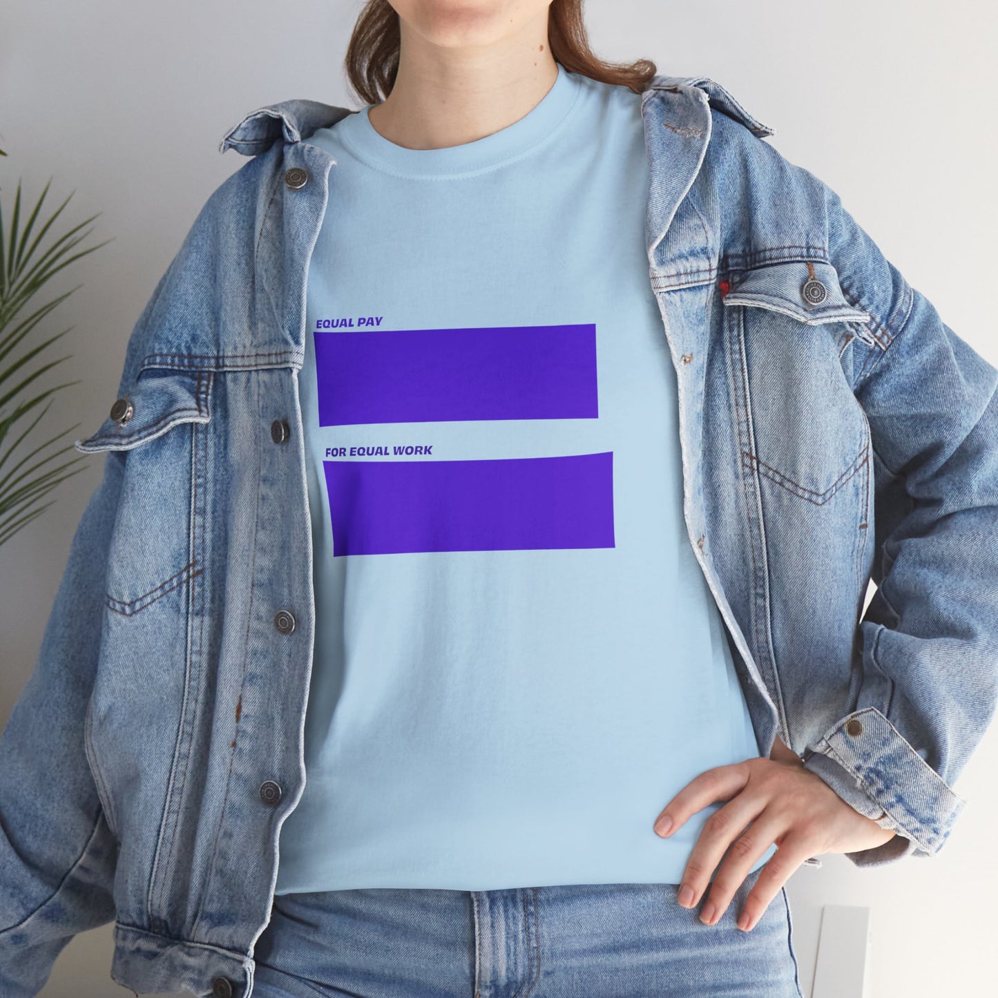 Equal Pay For Equal Work T-Shirt