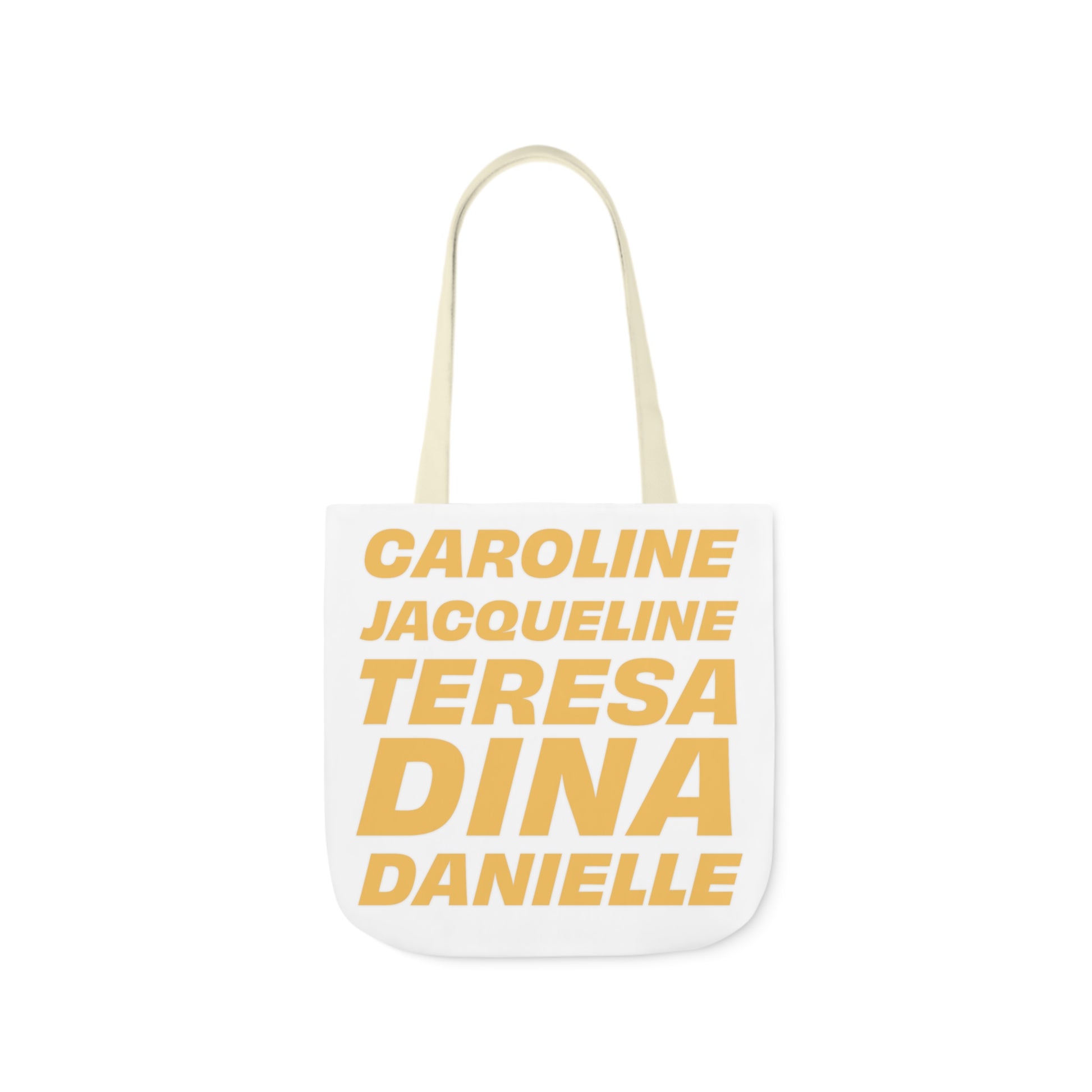 White tote bag featuring the names Caroline, Jacqueline, Teresa, Dina, and Danielle in bold beige text.