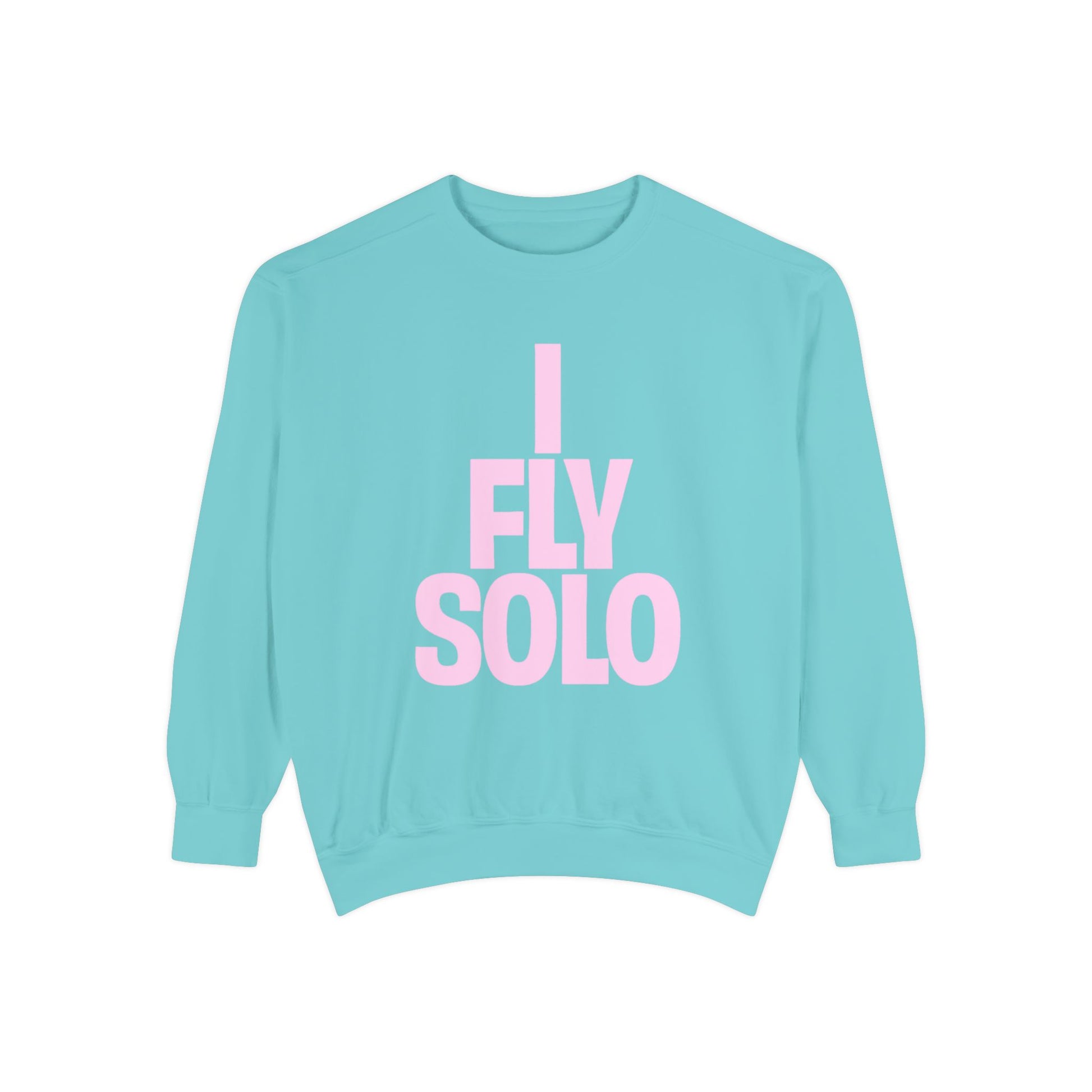 Light blue sweatshirt with 'I Fly Solo' text in pink on a white background