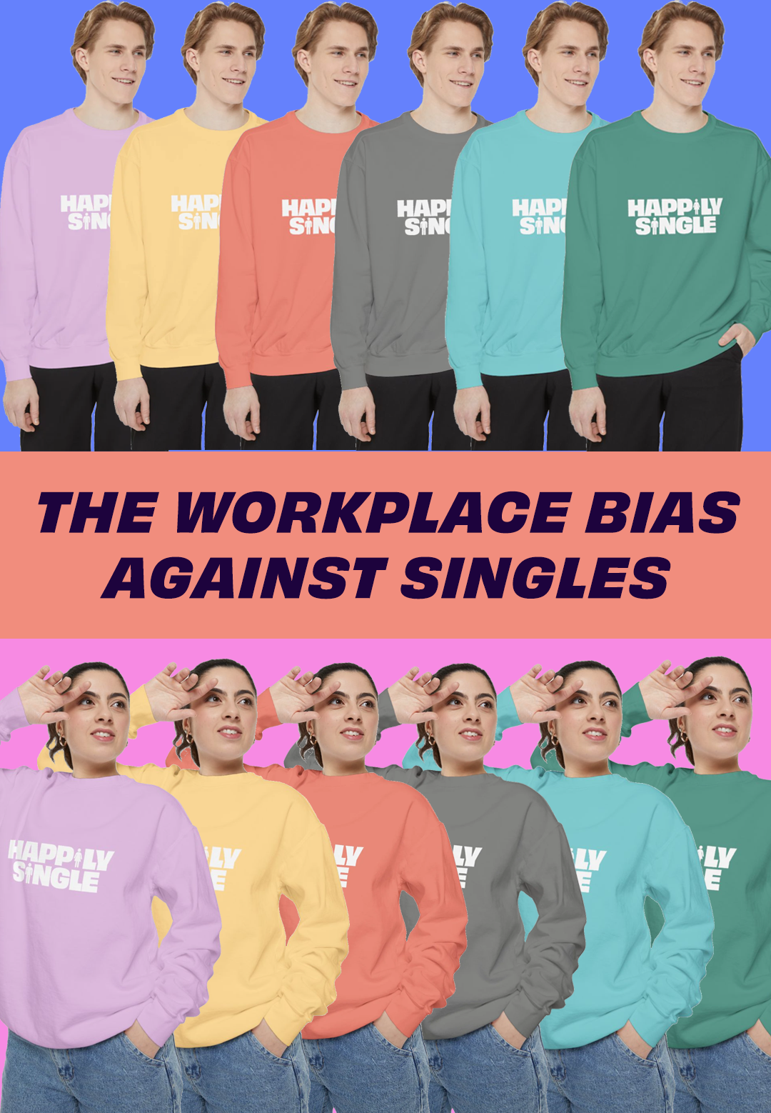 The Workplace Bias Against Singles: Why Single People Deserve Fair Treatment