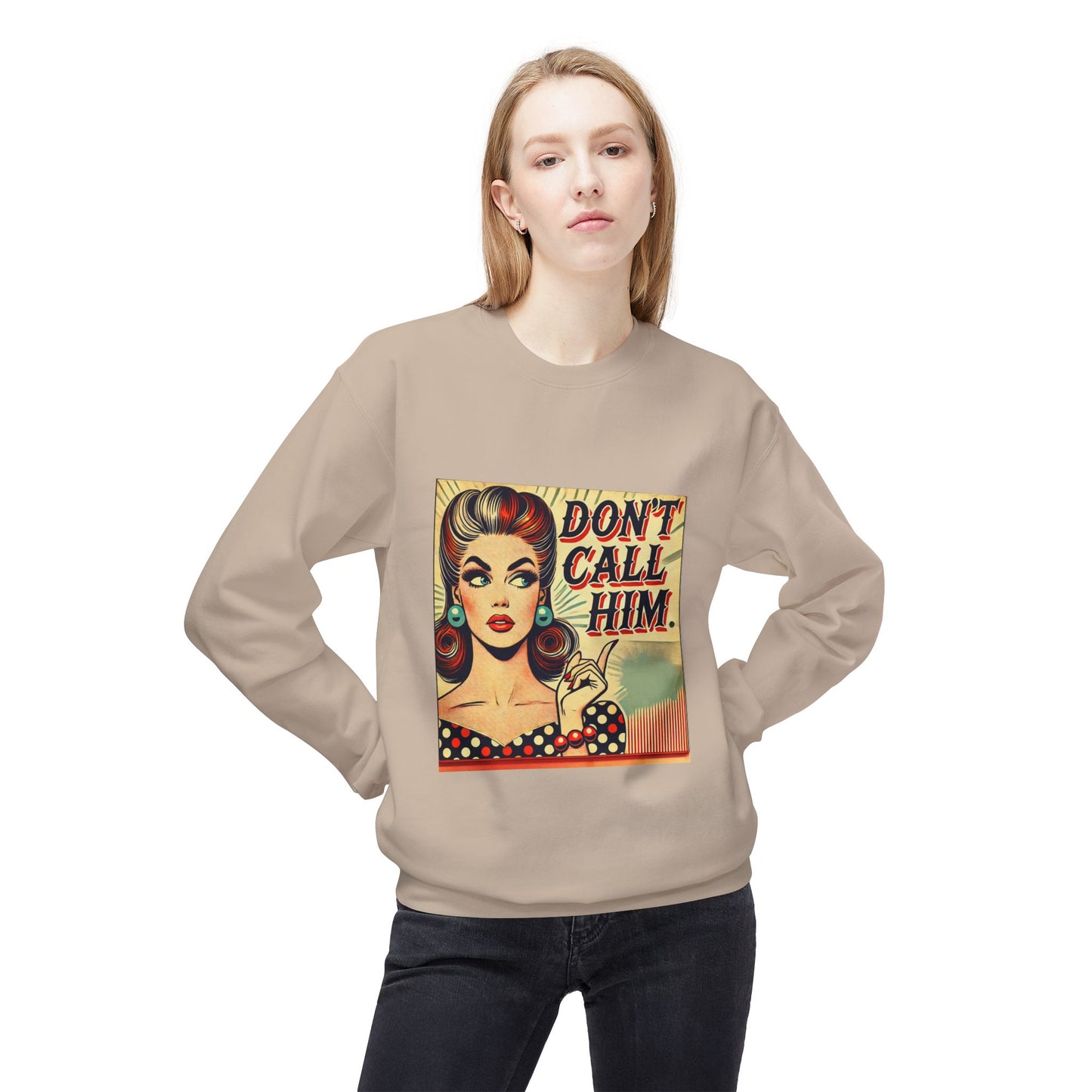 Sand Don’t Call Him retro pop art unisex sweatshirt with bold comic style graphic.