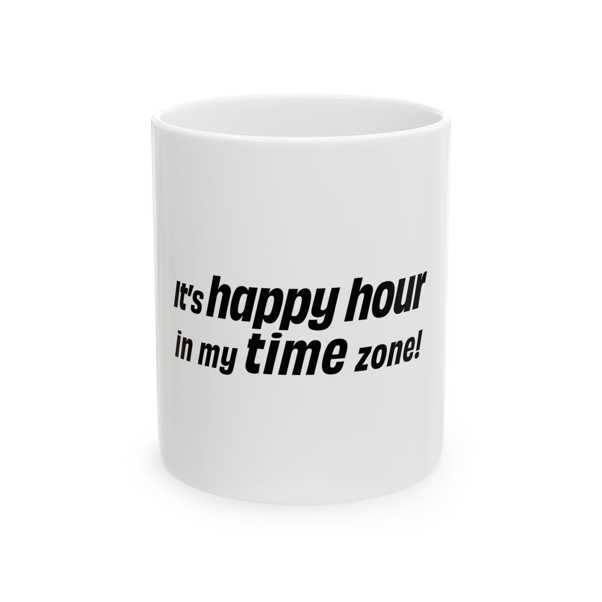 happy hour coffee mug front view white ceramic funny quote