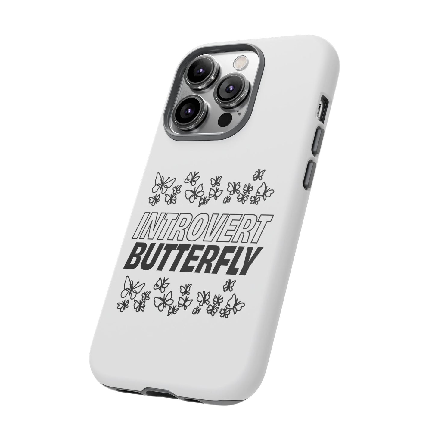 Introvert Butterfly Phone Case