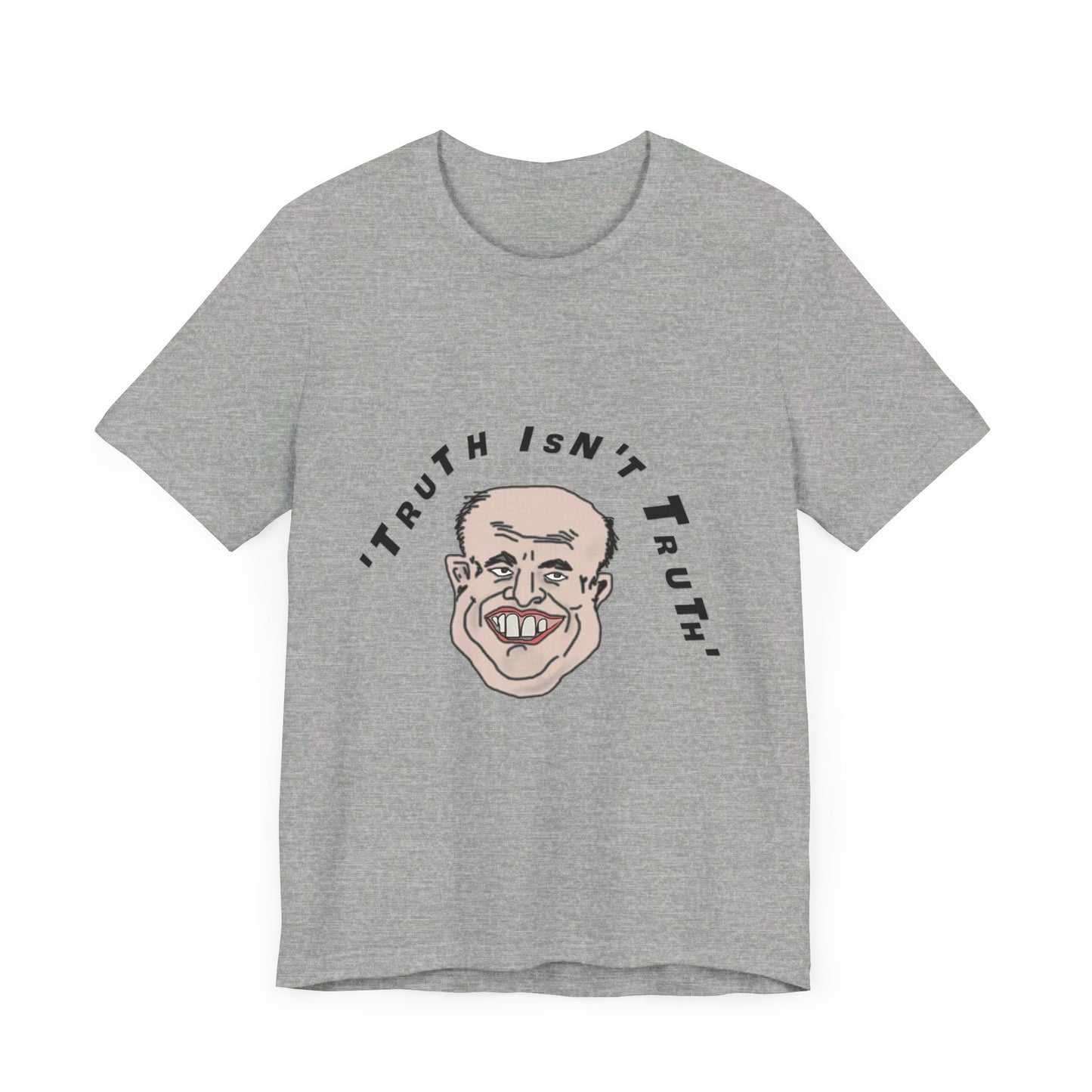 Rudy's Truth T-Shirt