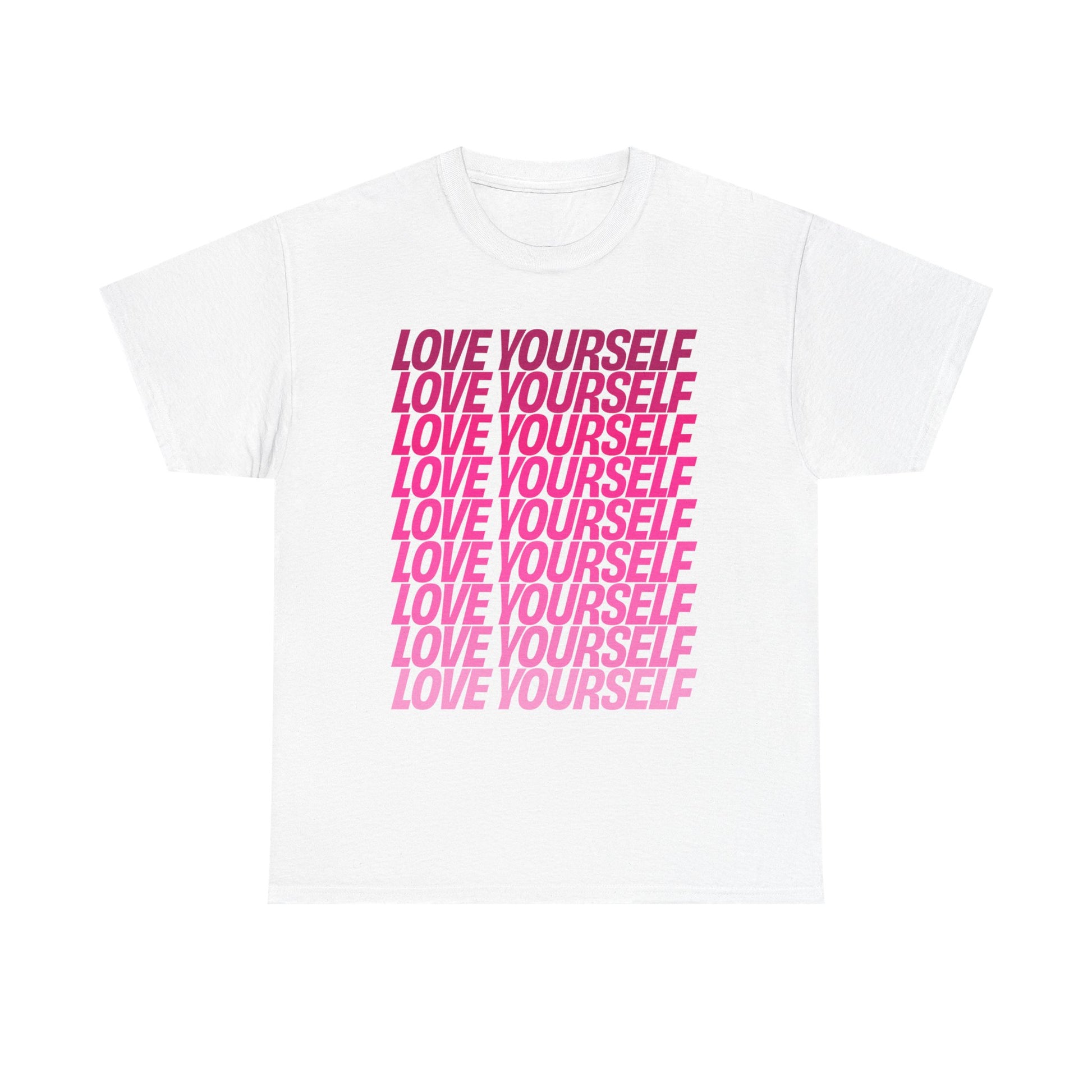 Love Yourself T-Shirt in White with bold pink text, flat product view