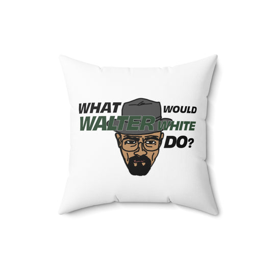 What Would Walter White Do? Pillow