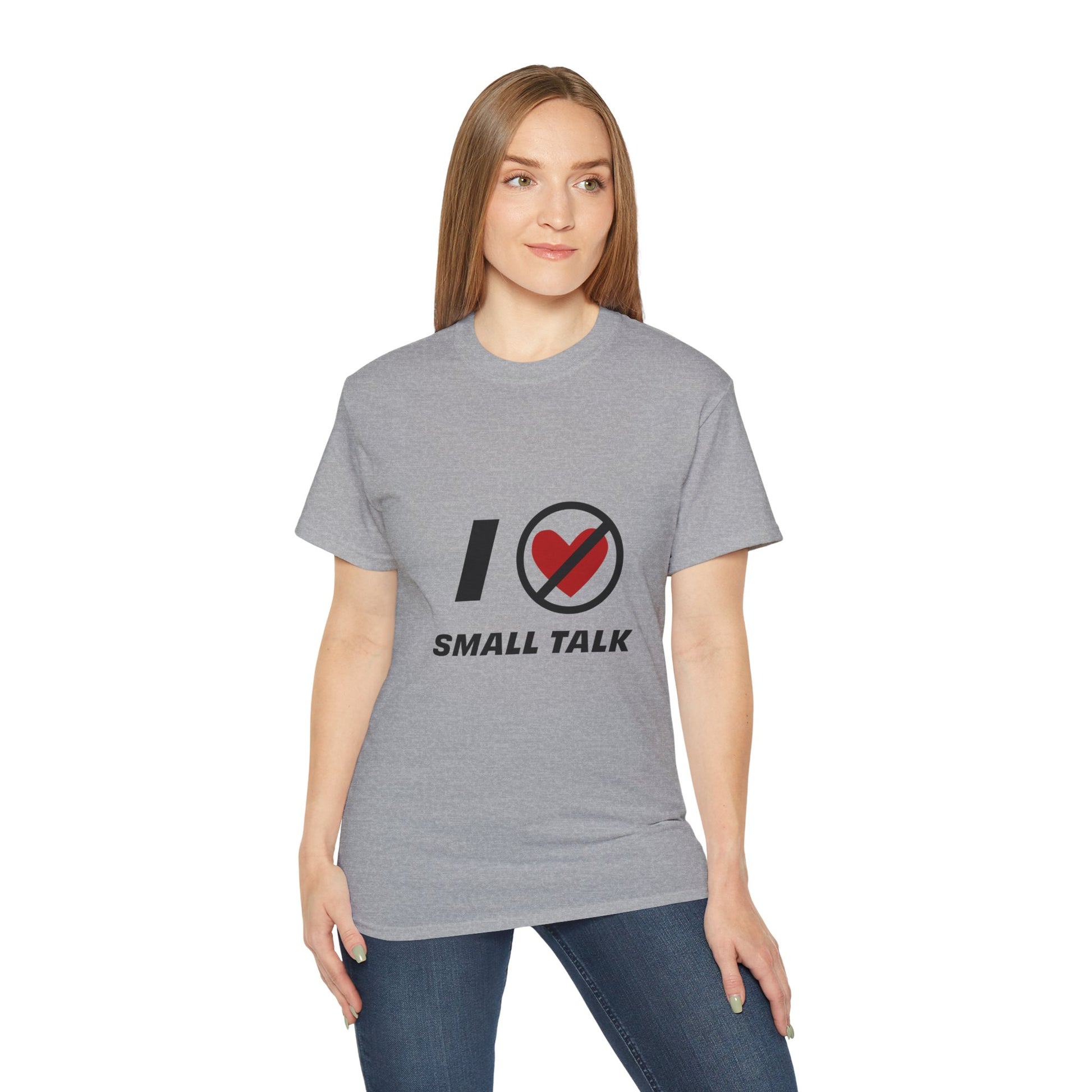 Woman wearing gray unisex I Hate Small Talk T Shirt posing casually