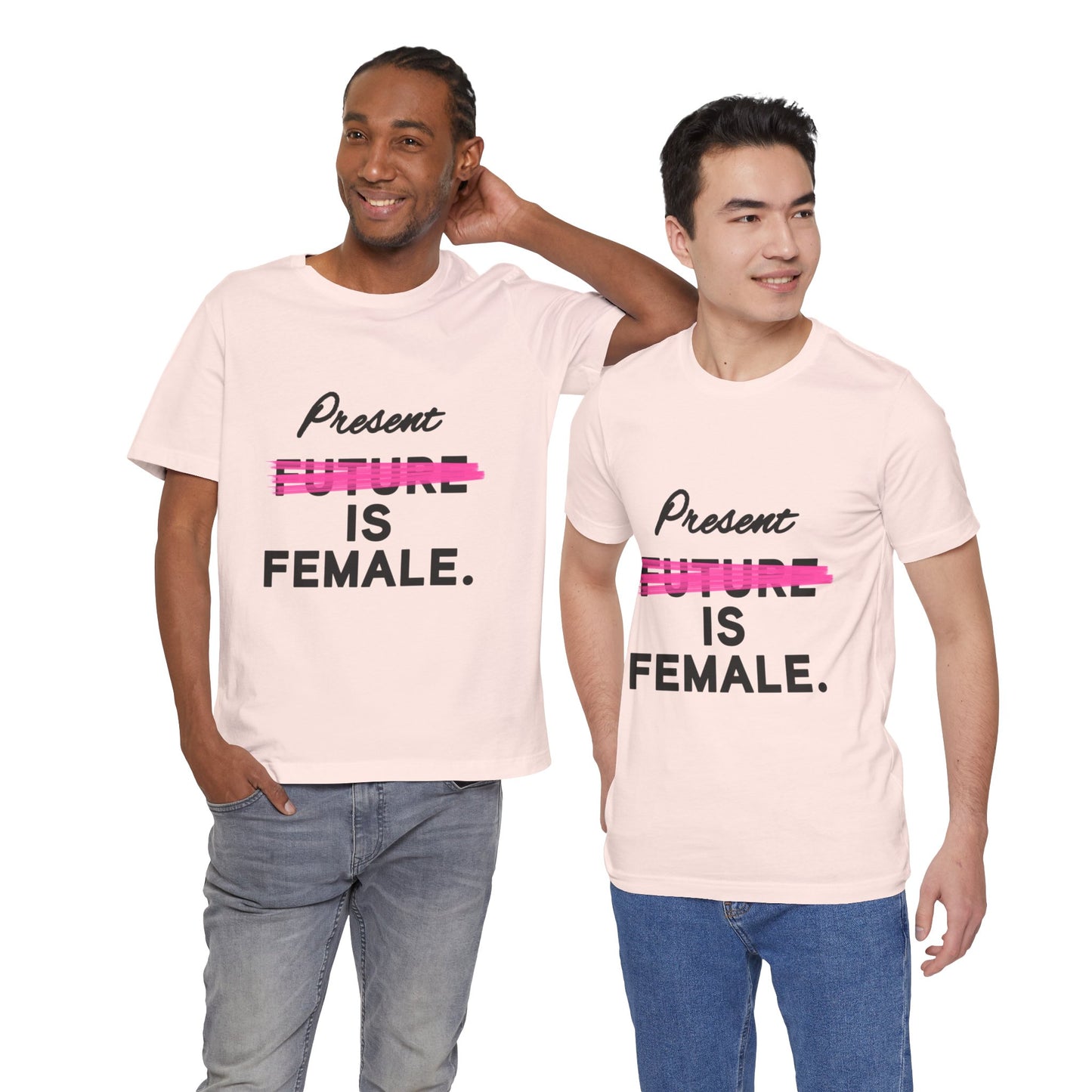 Present is Female T-Shirt