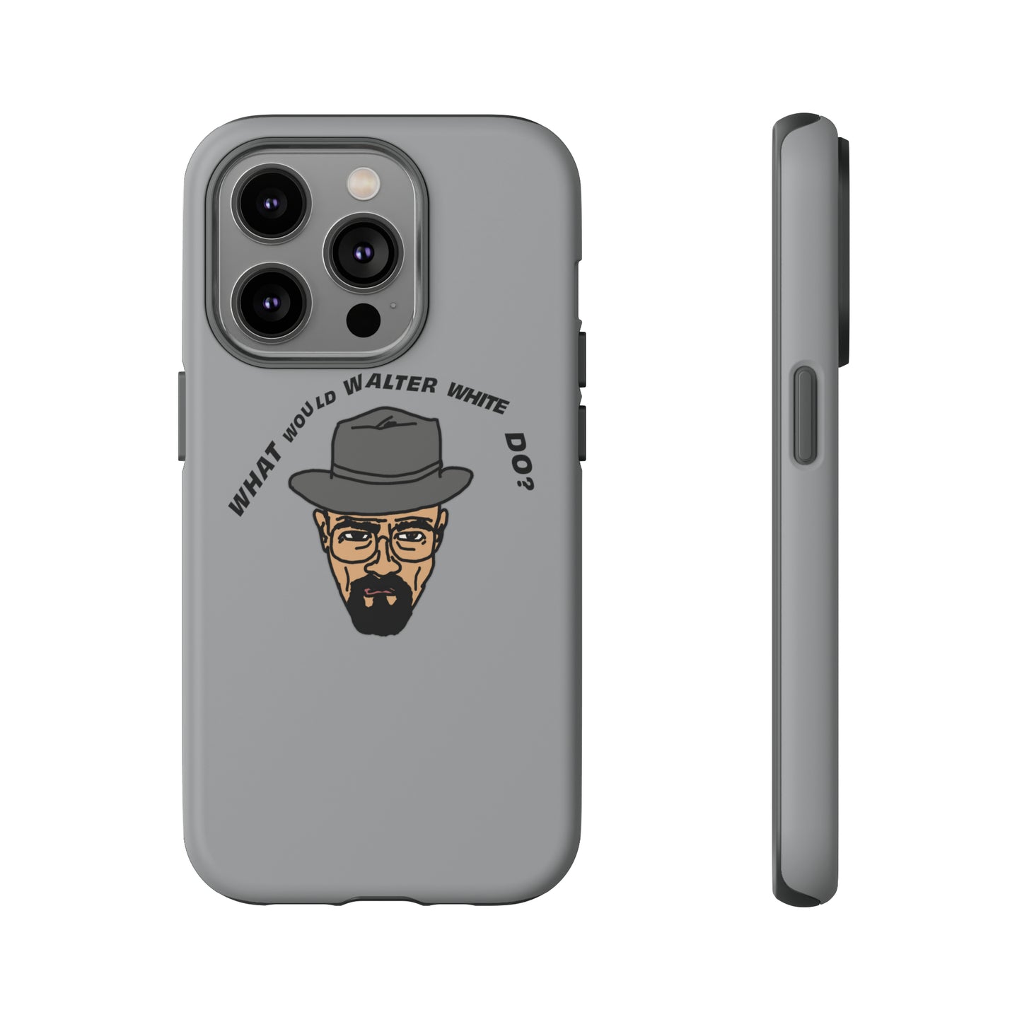 What Would Walter White Do? Phone Case