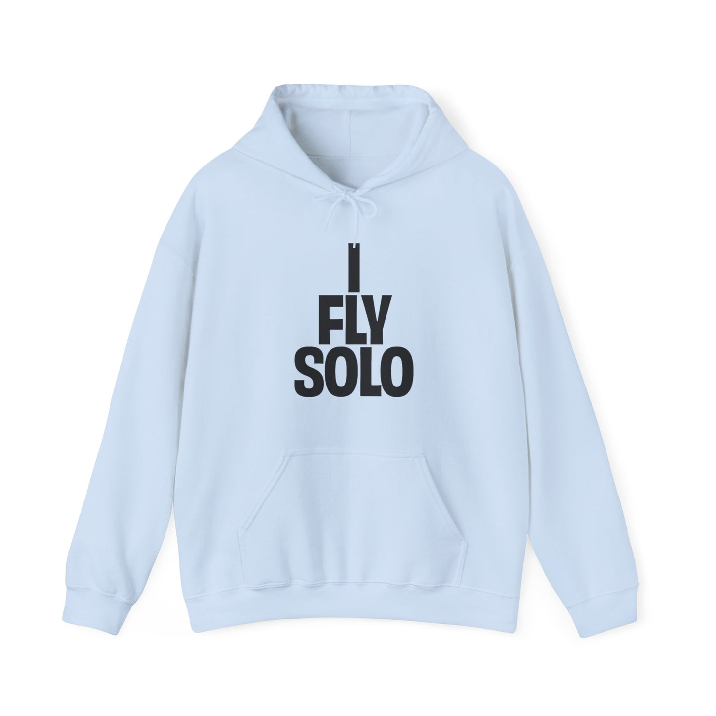 I Fly Solo Hooded Sweatshirt