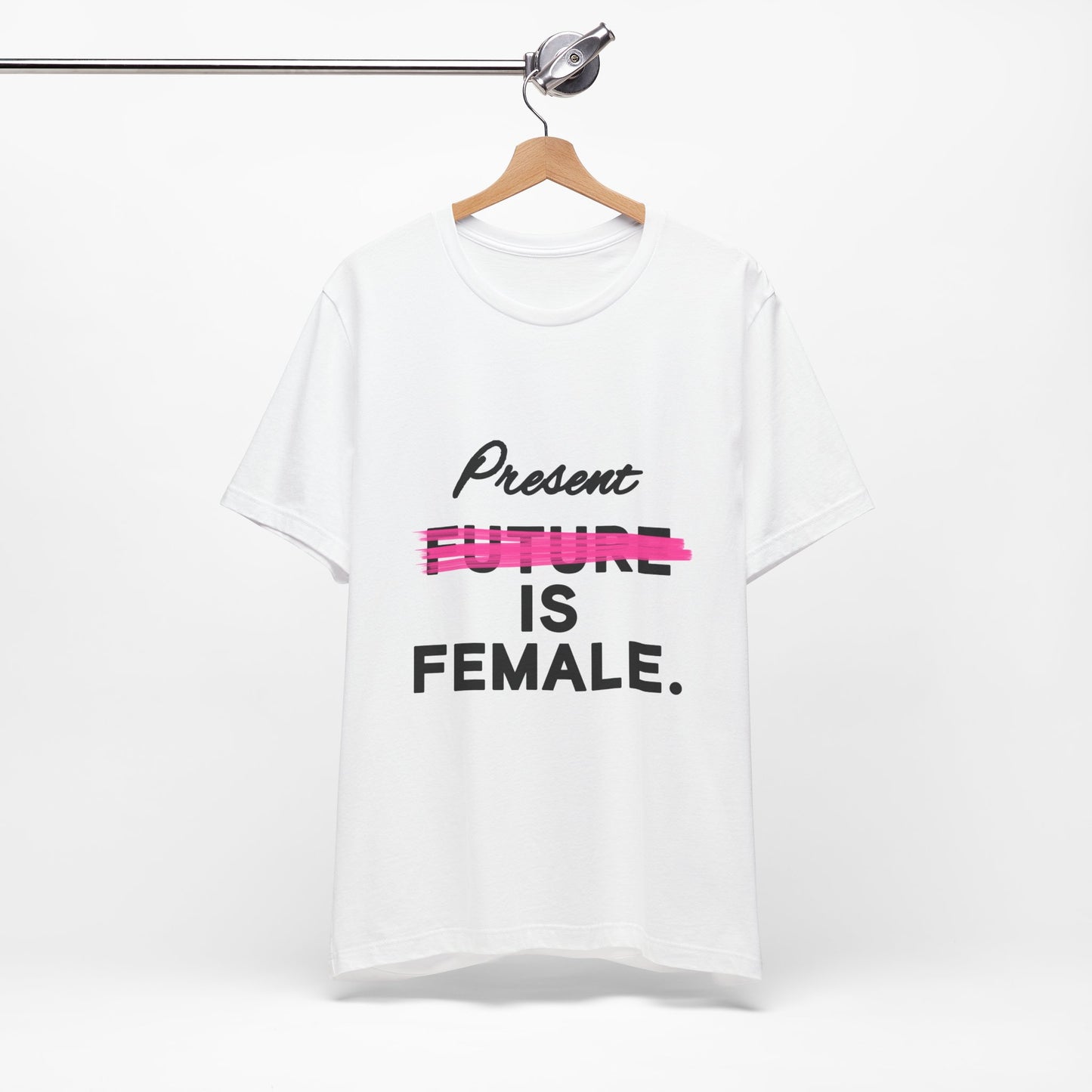 Present is Female T-Shirt