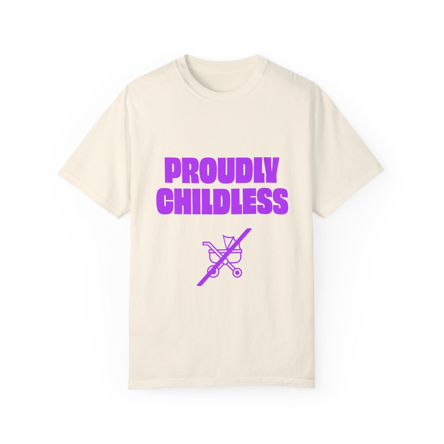 Proudly Childless T-Shirt