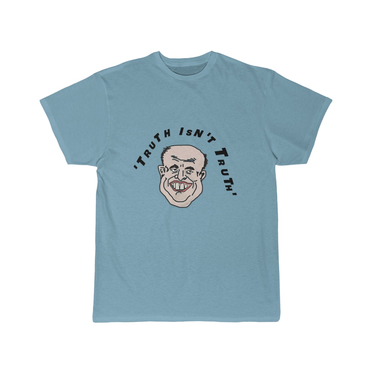Rudy's Truth T-Shirt