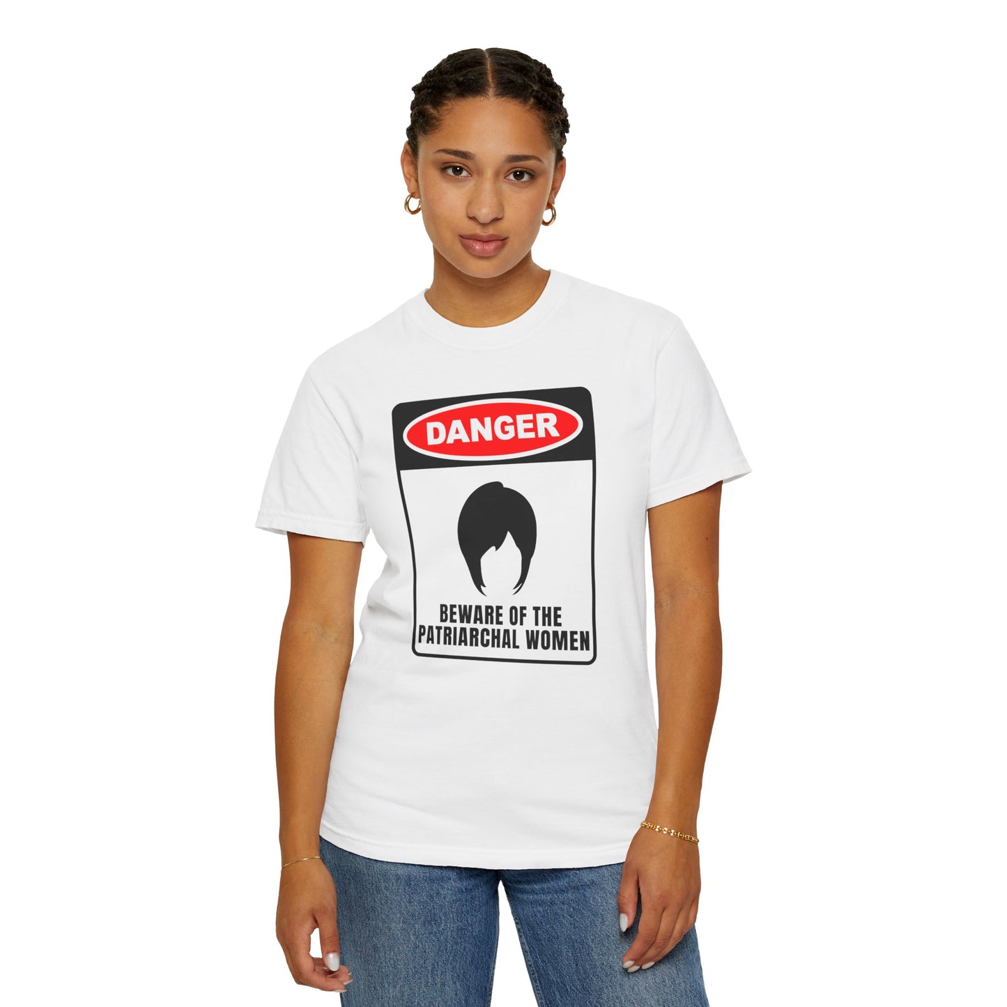 Beware Of The Patriarchal Women T-Shirt