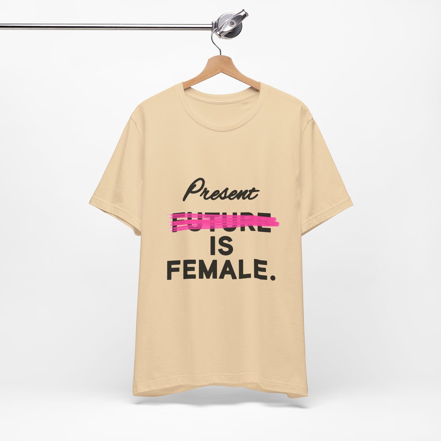 Present is Female T-Shirt