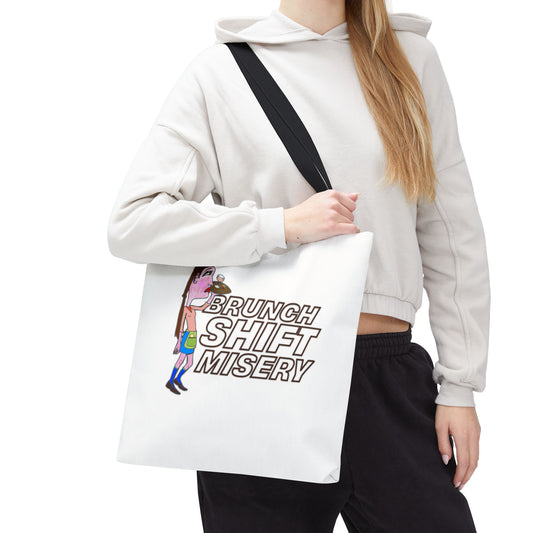 Brunch Shift Misery Tote Bag