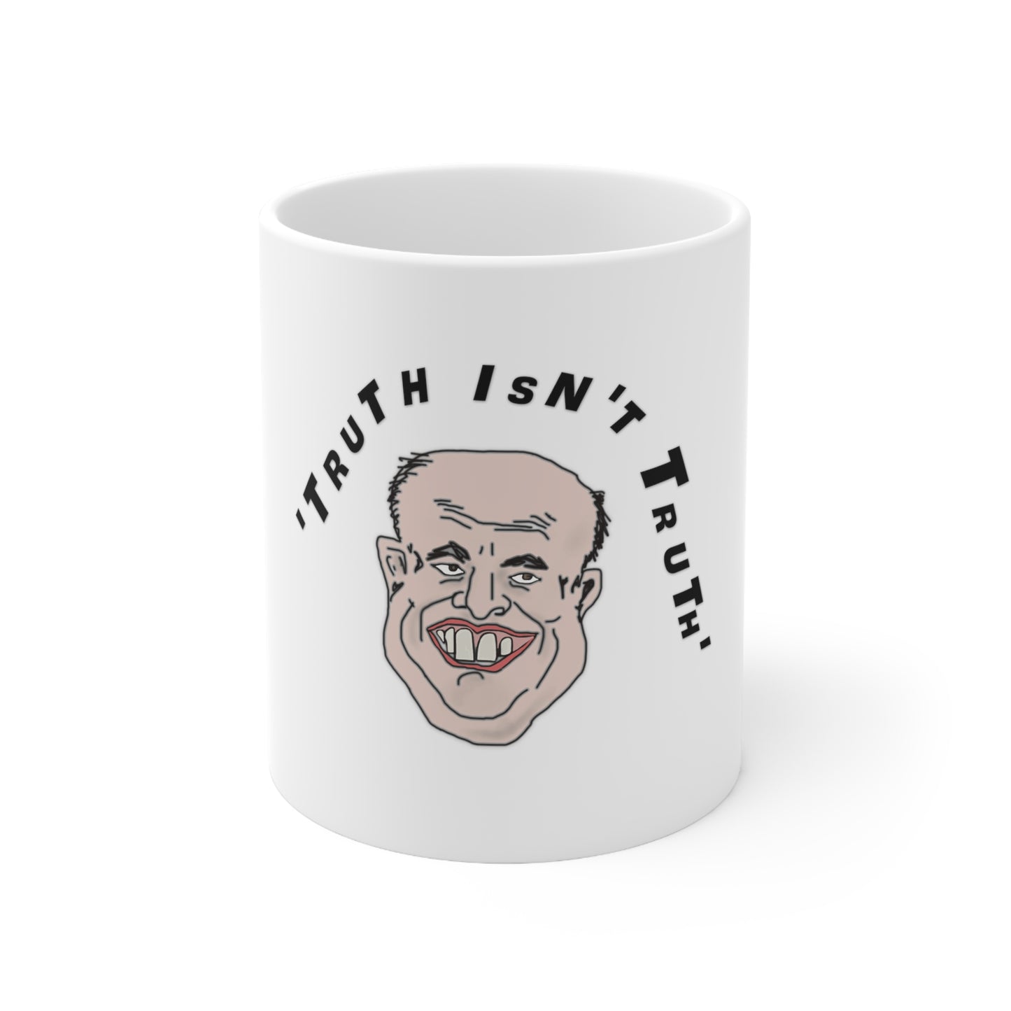 Rudy's Truth Coffee Mug